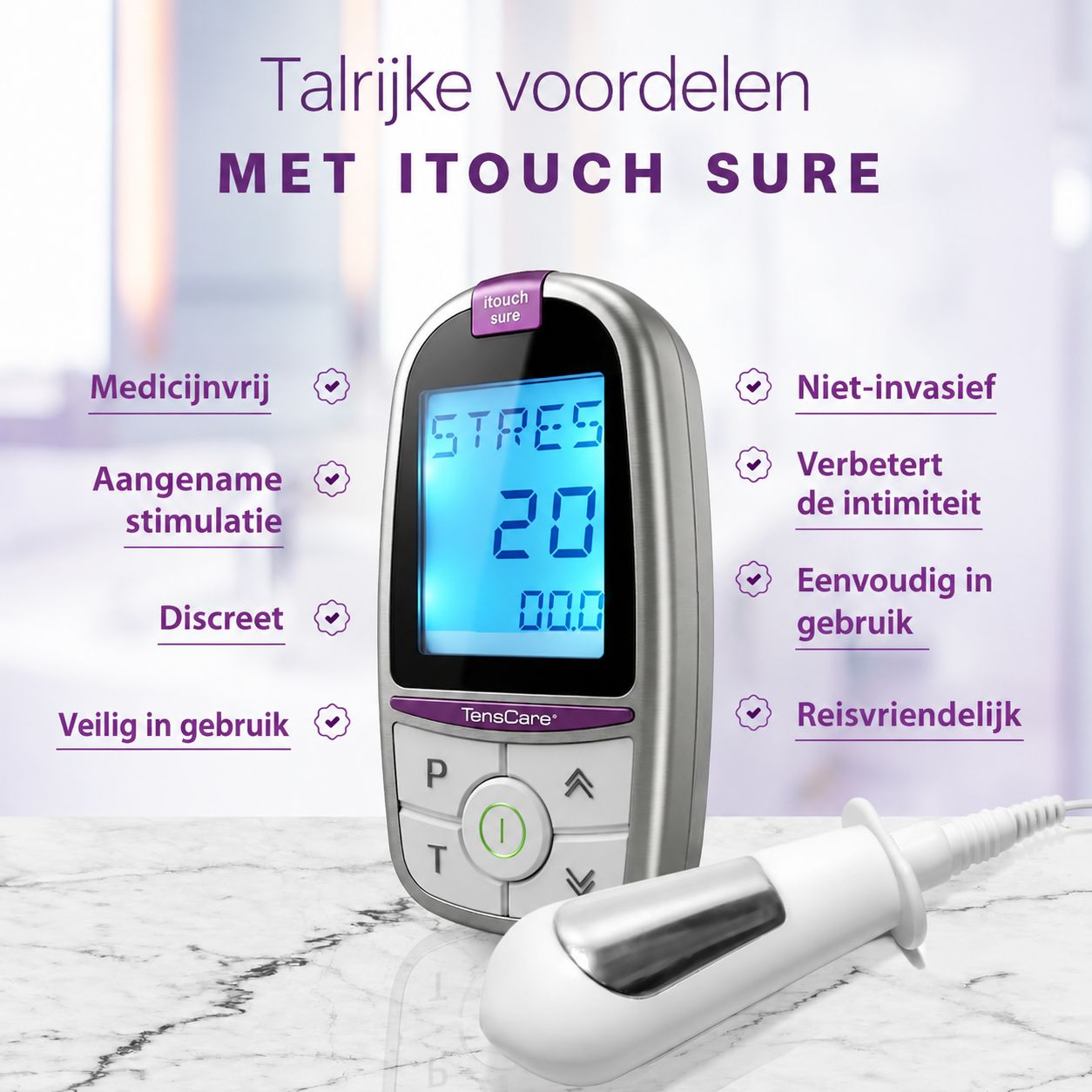 TensCare iTouch Sure: voordelen zoals medicijnvrij, aangenaam, discreet, veilig.