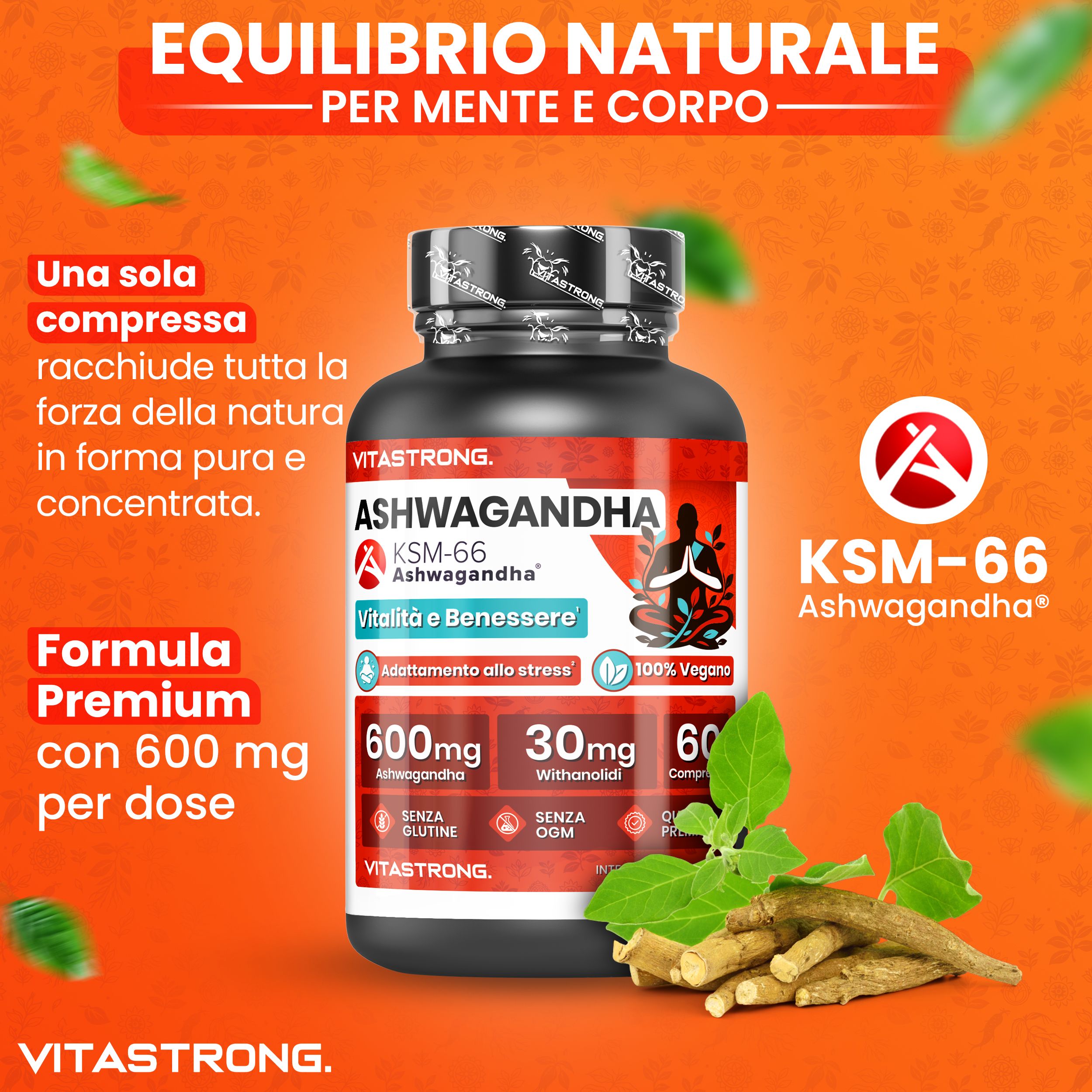 Vitastrong Ashwagandha KSM-66 fles, 60 tabletten. Tekst: 600mg Ashwagandha, 30mg Withanolidi. Met Ashwagandha wortels.