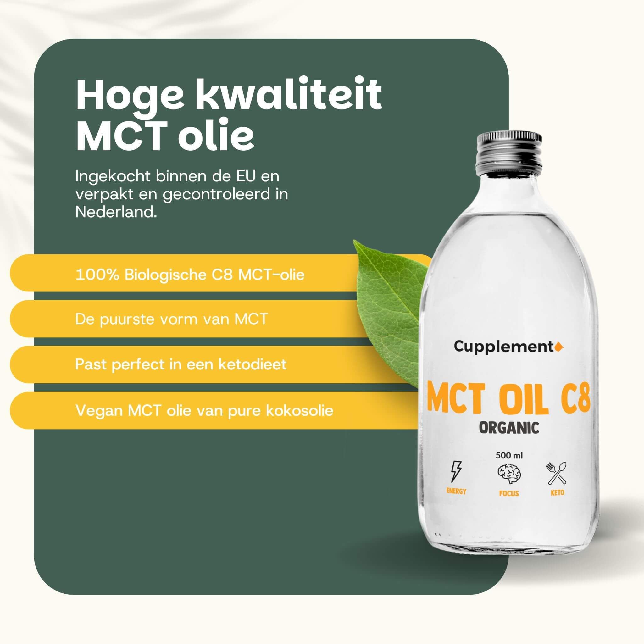 Fles MCT Oil C8 Organic, 500 ml. Tekst: 100% Bio C8 MCT Oil, de puurste vorm van MCT, past in een keto-dieet.