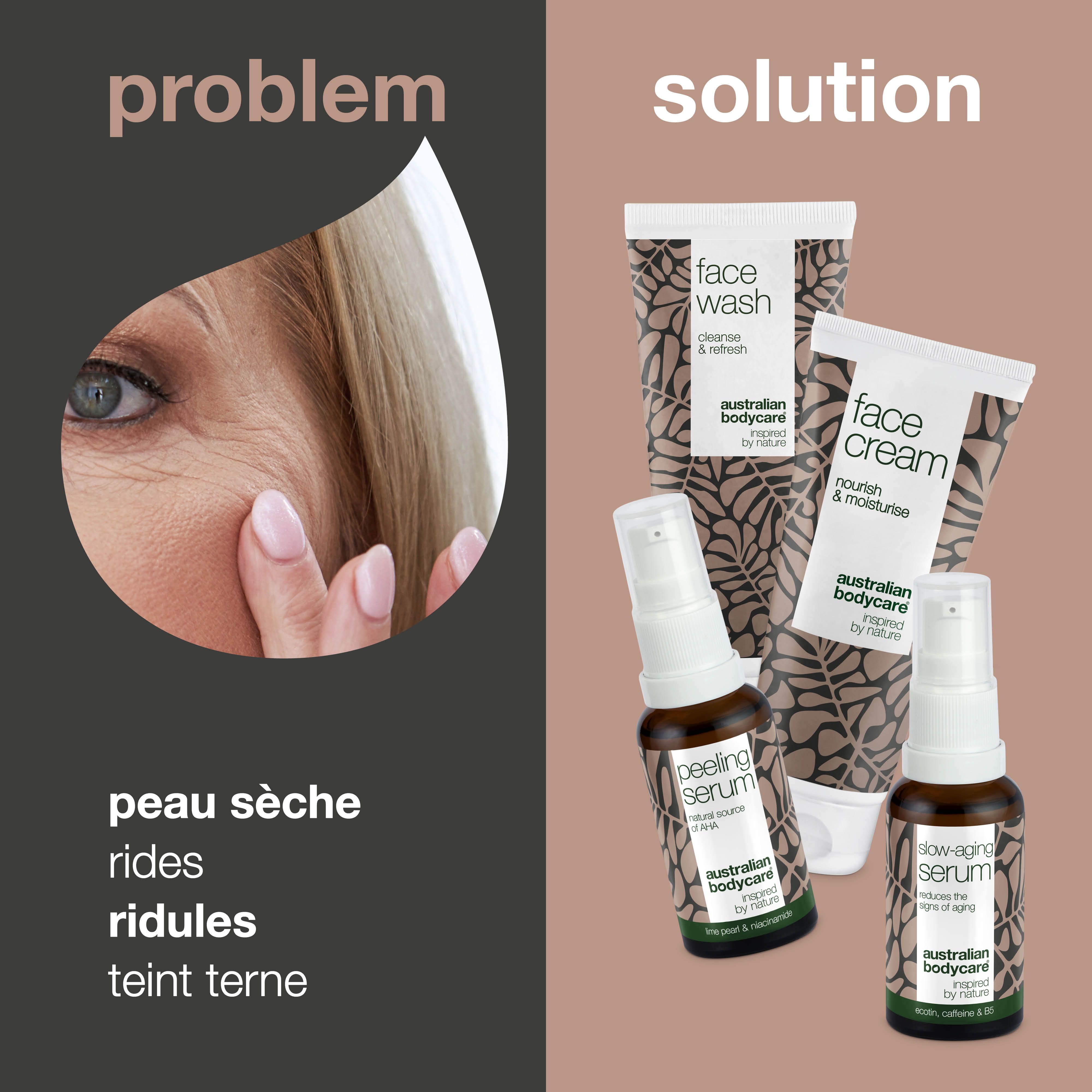 Problème : rides, ridules, peau sèche, teint terne. Solution : produits Australian Bodycare.