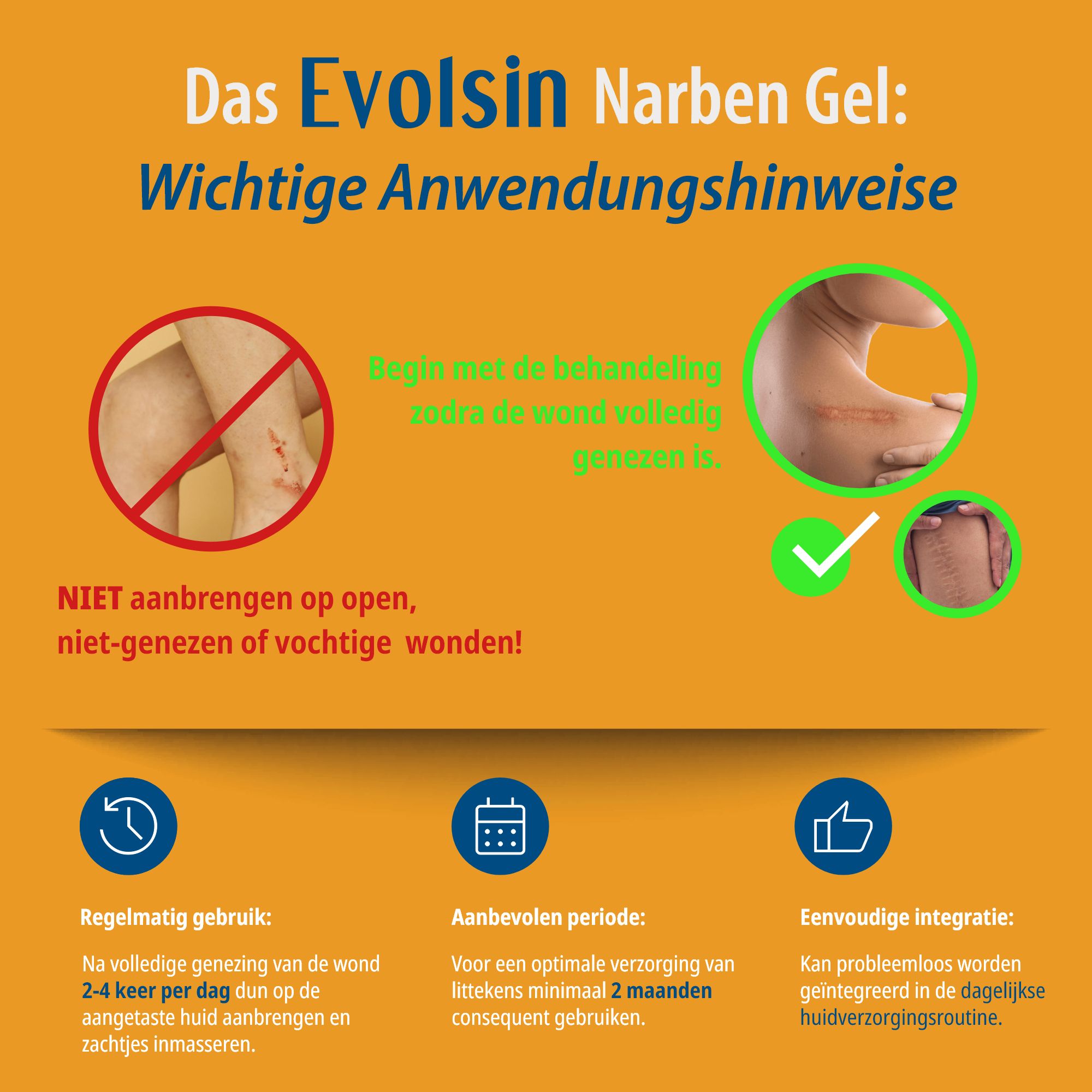 Illustraties van toepassing. Rode cirkels met been en arm, groene cirkels met littekens. Tekst: Niet aanbrengen op open wonden.