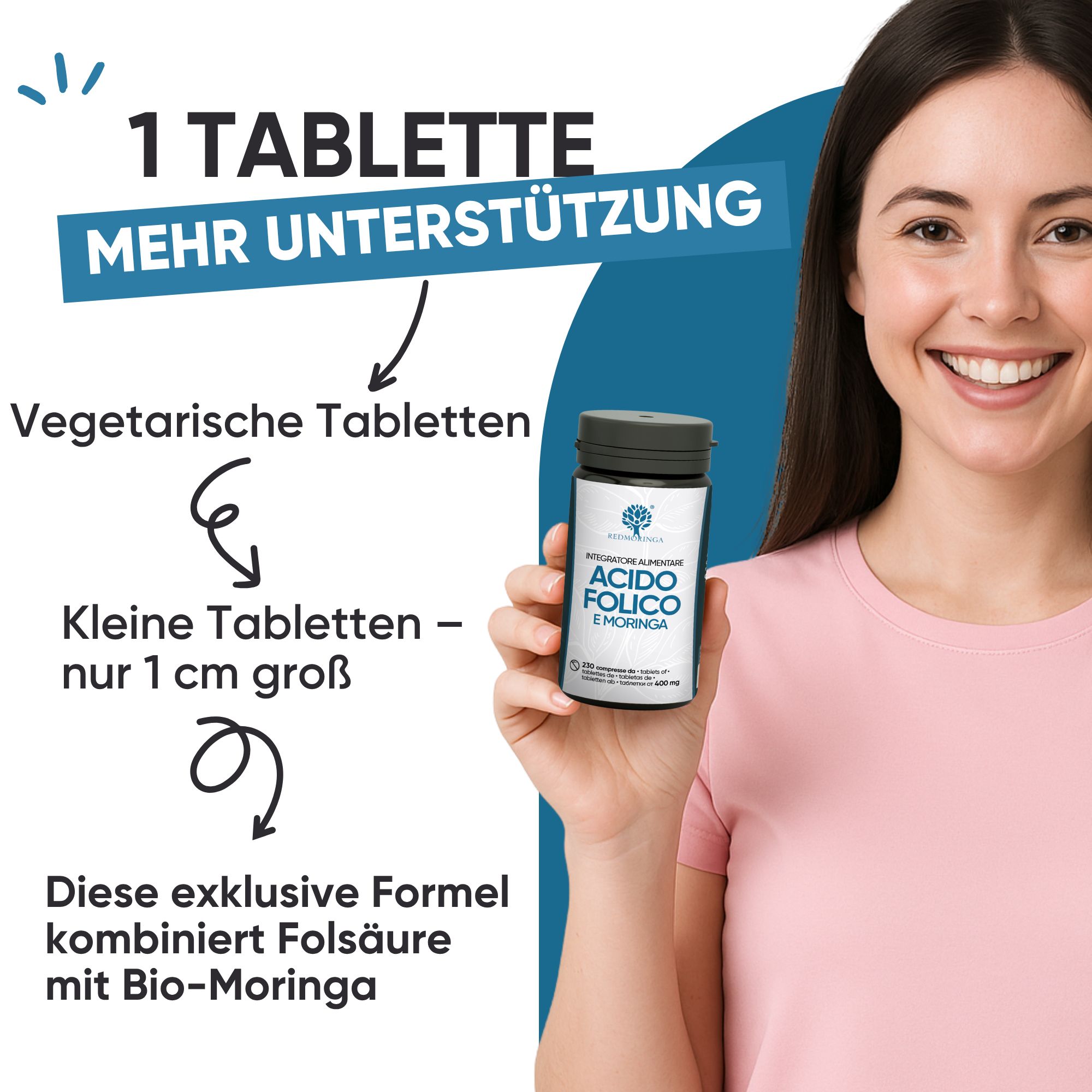 Femme tenant une bouteille de folate et de moringa. Texte : 1 comprimé de plus. Comprimés végétariens, petits.