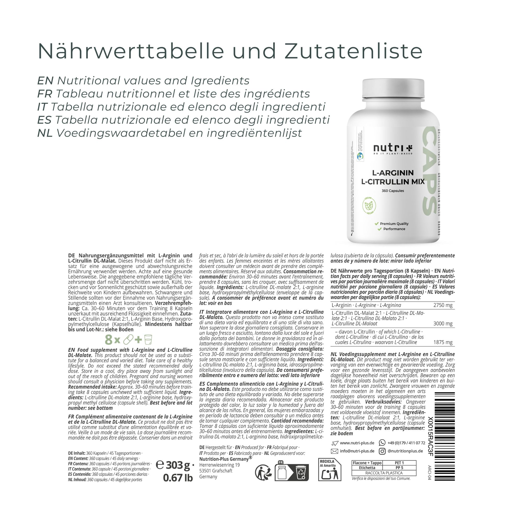 Texte avec tableau nutritionnel et liste des ingrédients. Flacon: nutri+, L-Arginine L-Citrulline Mix, 360 gélules. Texte en allemand, anglais, français, italien, espagnol, néerlandais.