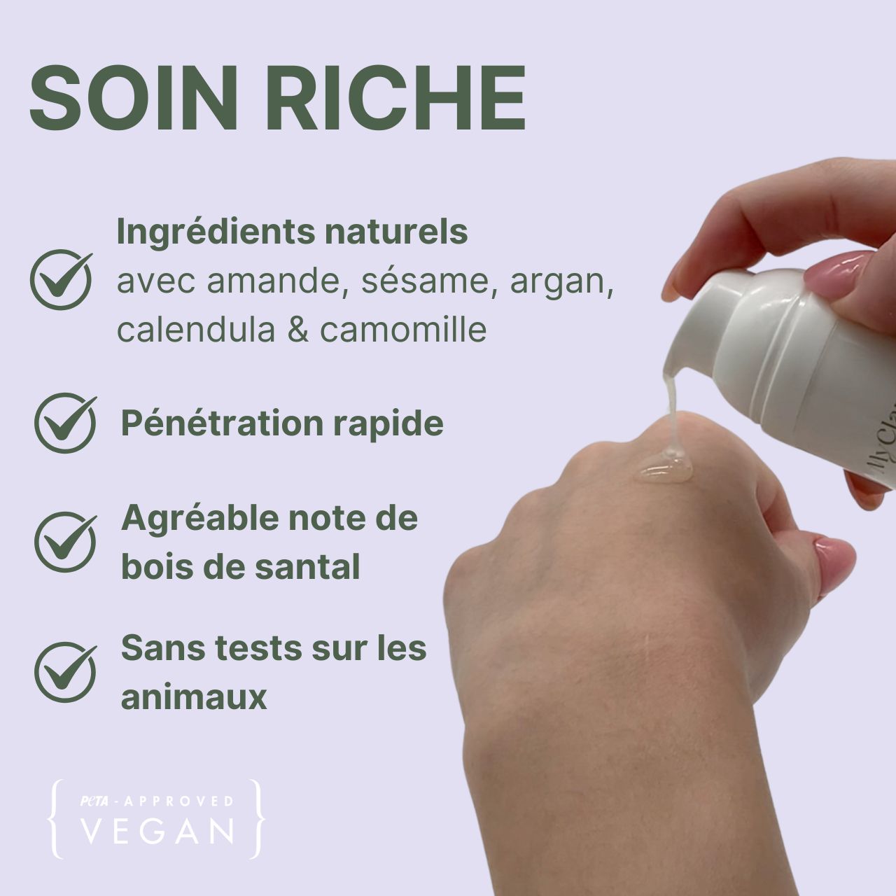 Main avec de l'huile. Texte : Soin riche. Ingrédients naturels avec amande, sésame, argan, calendula & camomille. Vegan.