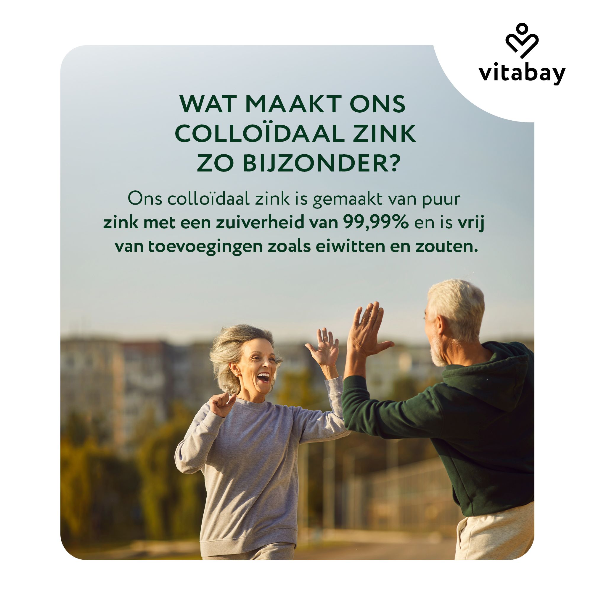 Ouder koppel geeft elkaar een high-five. Tekst: "Ons colloïdaal zink is gemaakt van puur zink met een zuiverheid van 99,99%".