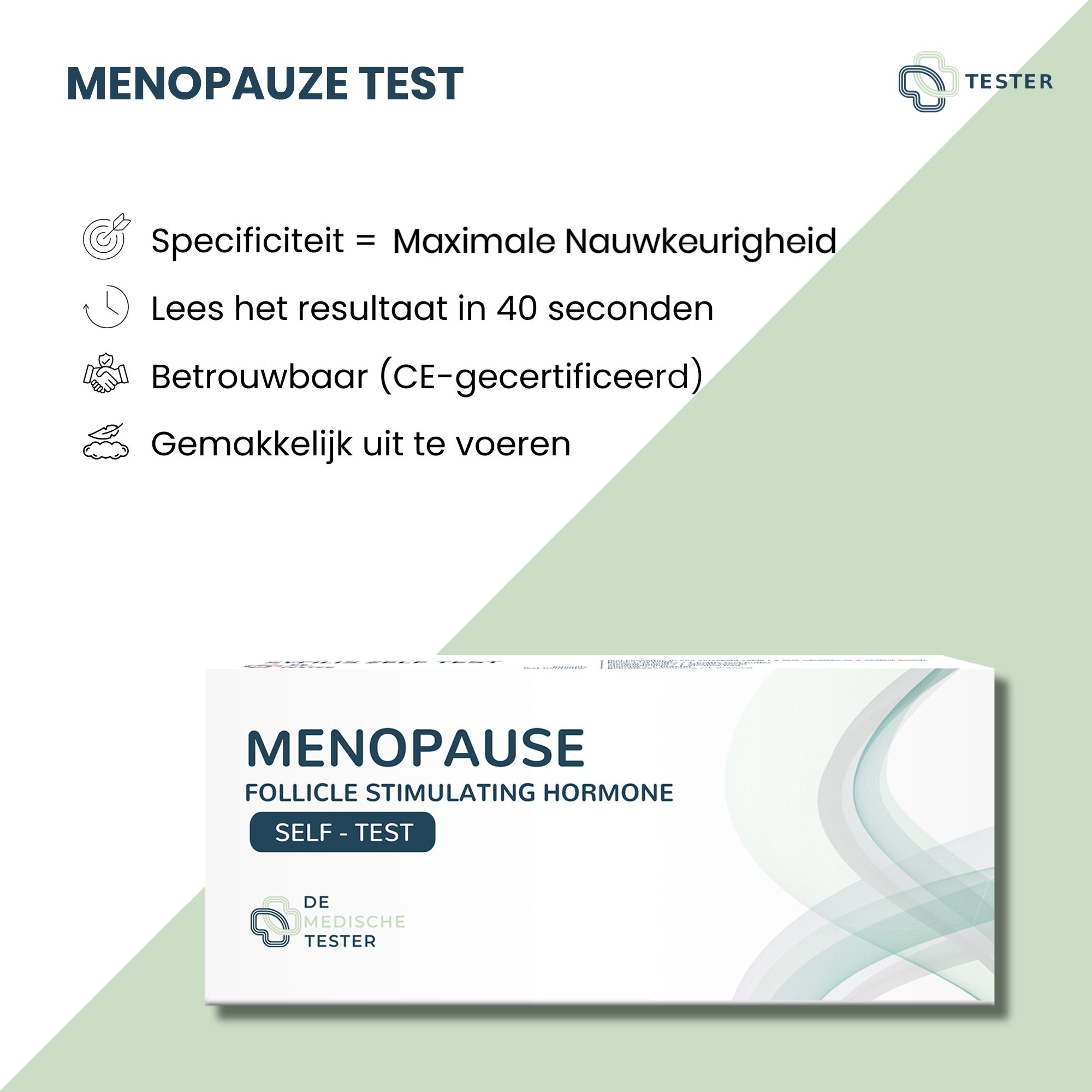 Productafbeelding met tekst: MENOPAUSE TEST. Informatie: Specificiteit, resultaat in 40 seconden, CE-gecertificeerd, gemakkelijk uit te voeren. Productverpakking onderaan.
