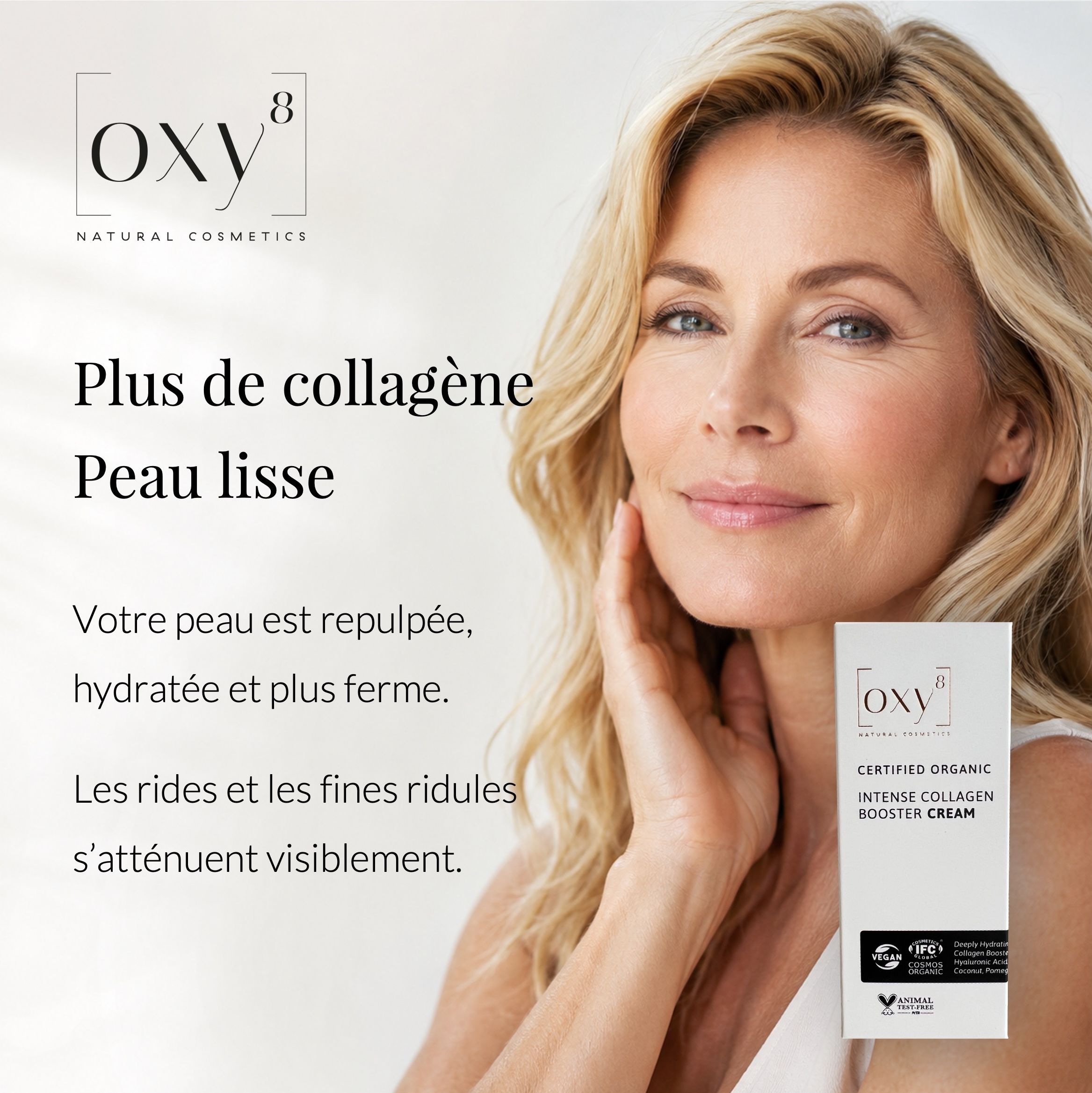Publicité : Femme avec crème, texte : PLUS DE COLLAGÈNE PEAU LISSE