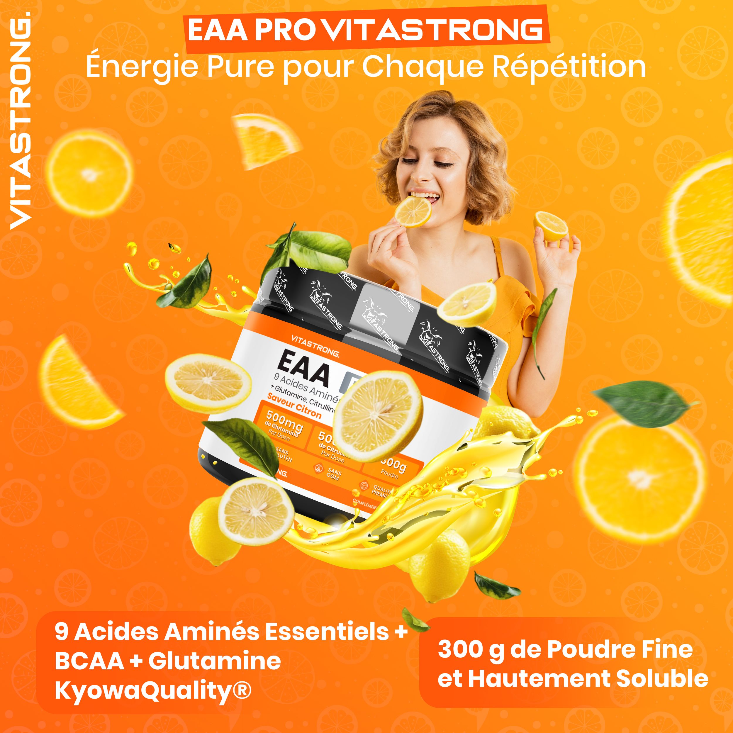 Vitastrong EAA Pro pot, vrouw drinkt. Tekst: EAA Pro, 9 essentiële aminozuren, citroen. 300 g fijn poeder. Snel herstel.