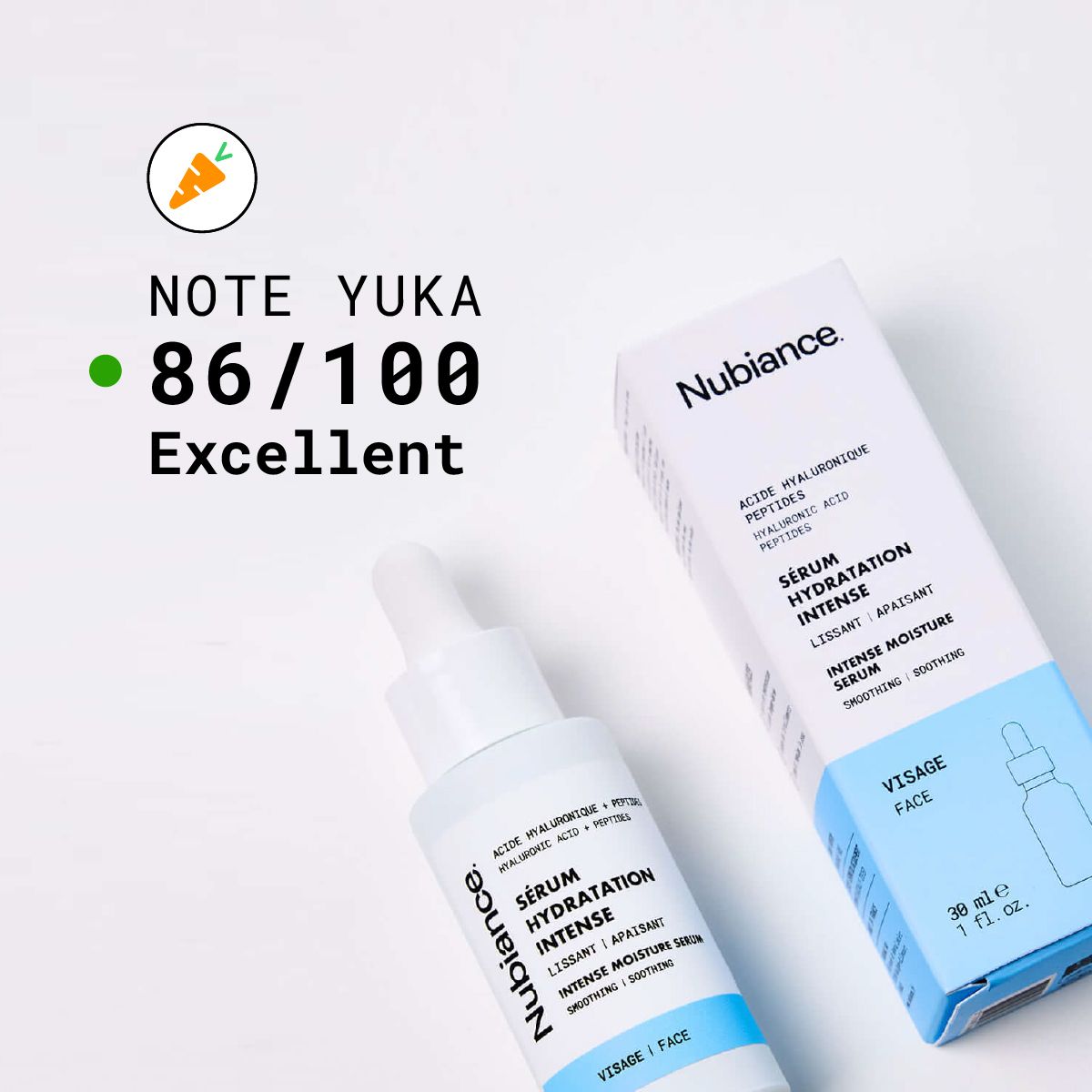 Flacon et emballage. Note Yuka: 86/100. Texte: Sérum Hydratation Intense. 30 ml. 1 fl. oz.