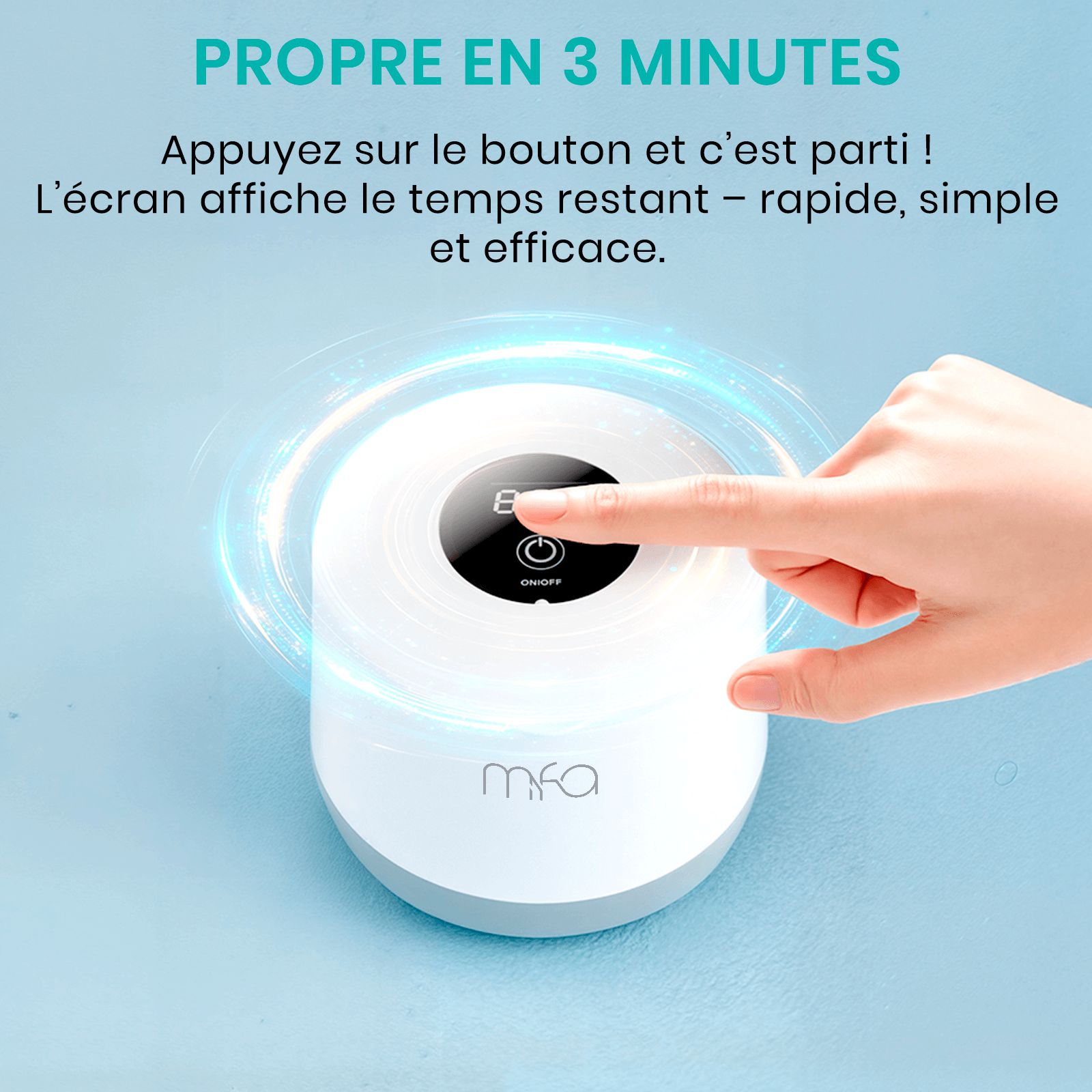 Nettoyeur à ultrasons avec panneau tactile. Appareil blanc avec logo "mfa". Doigt touchant le panneau. Texte : "PROPRE EN 3 MINUTES".