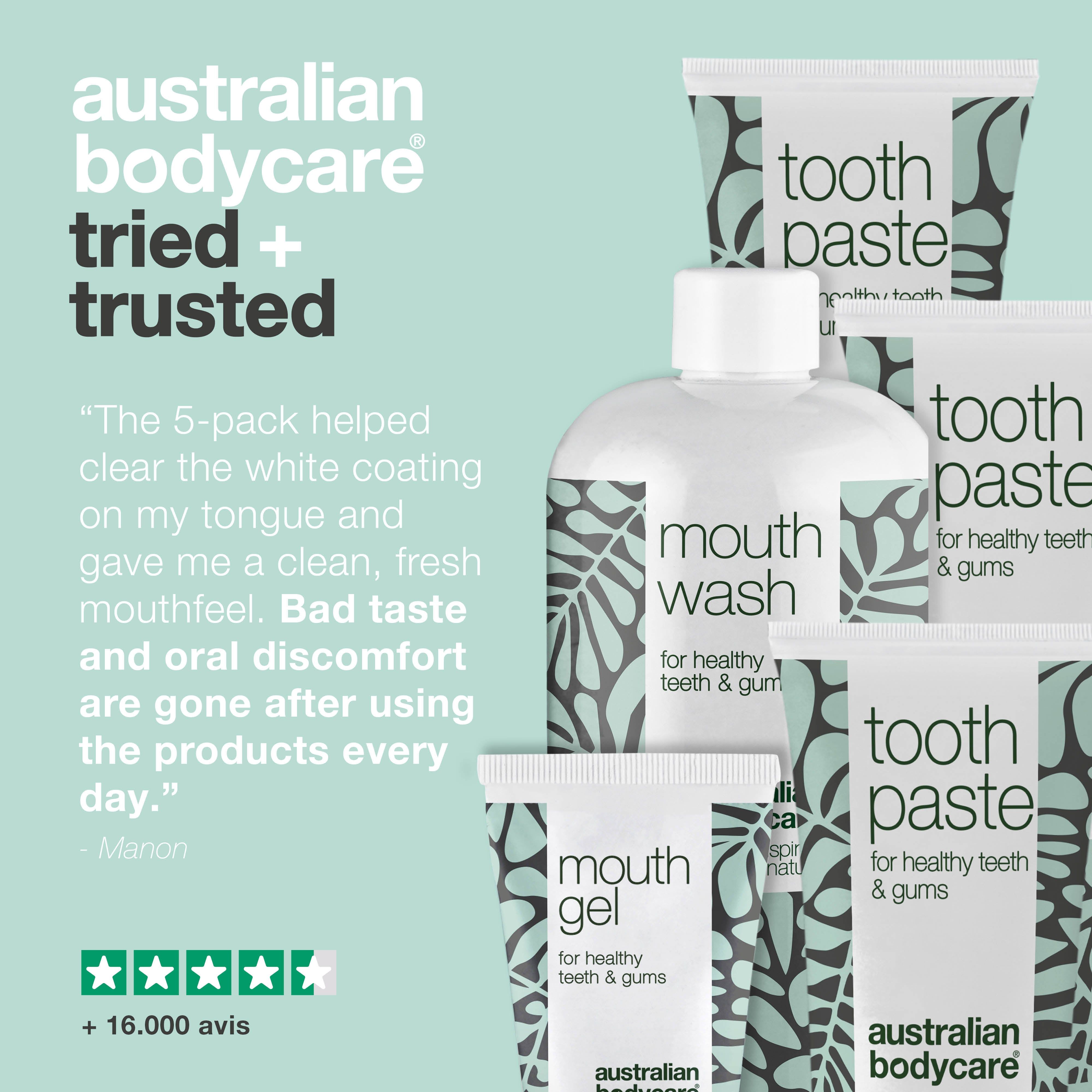 Texte: Australian Bodycare. Citation d'une cliente. Produits : dentifrice, bain de bouche, gel buccal.