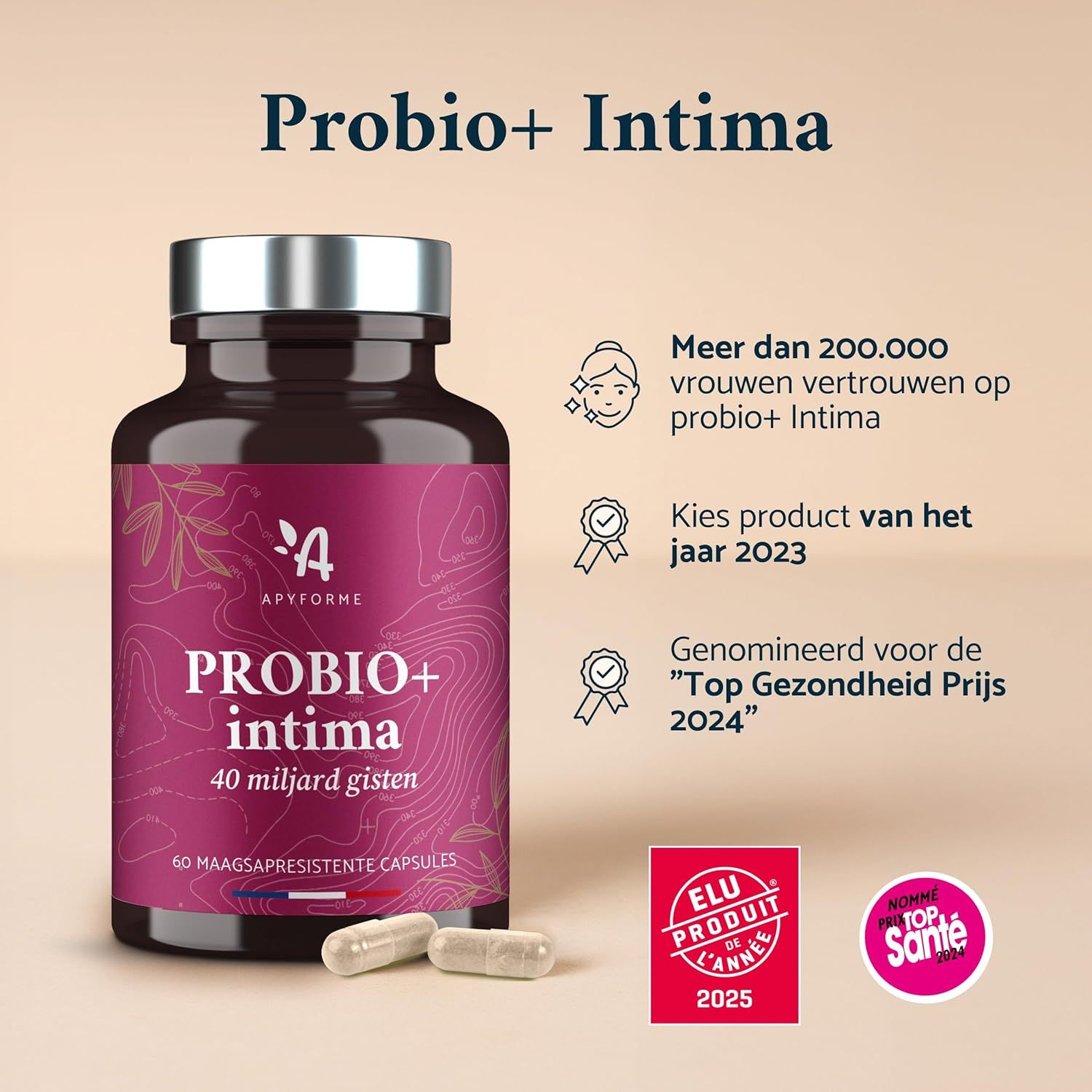 Donkerbruine fles met zilverkleurige dop, gelabeld 'PROBIO+ intima', 40 miljard gisten, 60 maagsapresistente capsules.