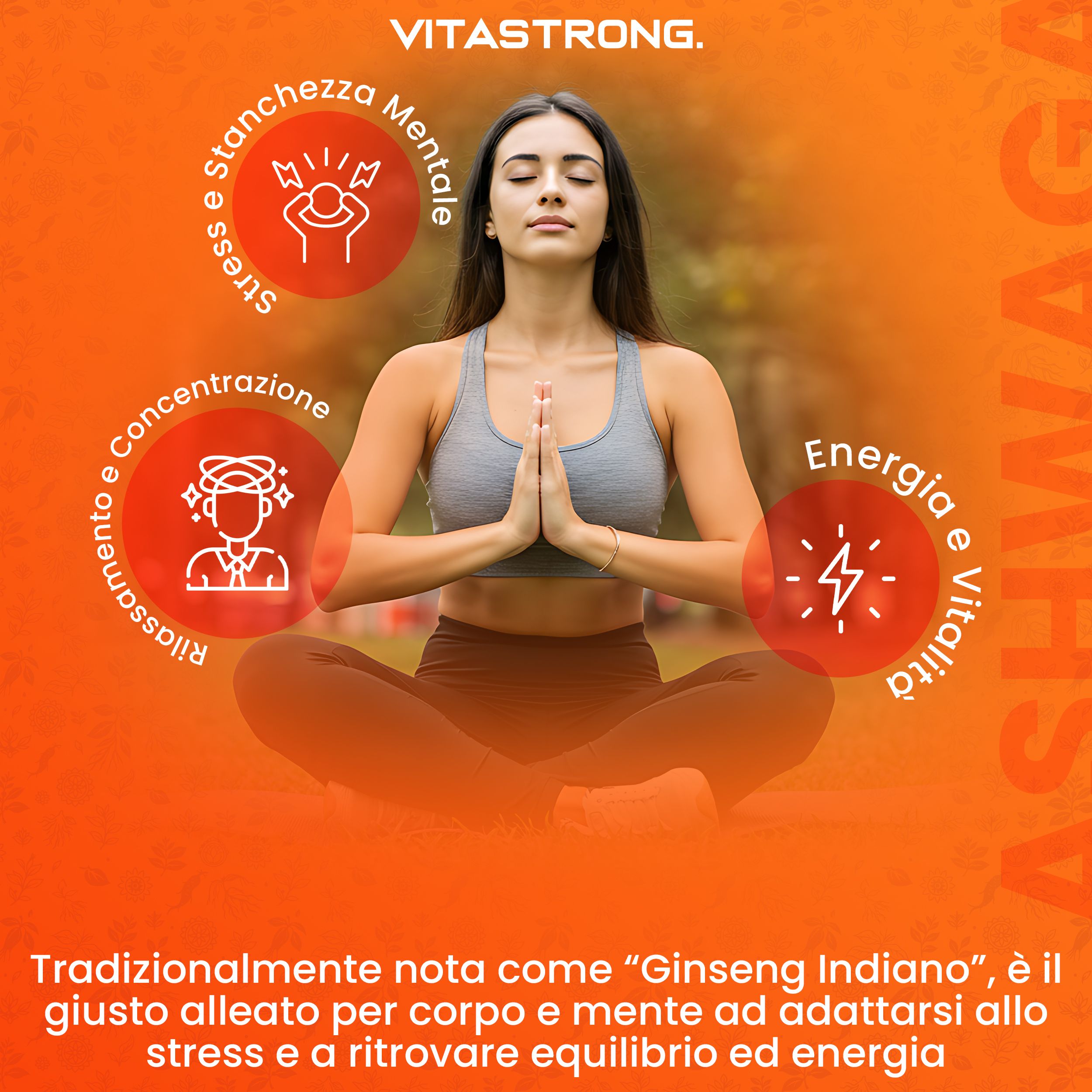 Vrouw in yoga pose. Cirkels met tekst: Stress, Concentratie, Energie en vitaliteit. Tekst: Ashwagandha.