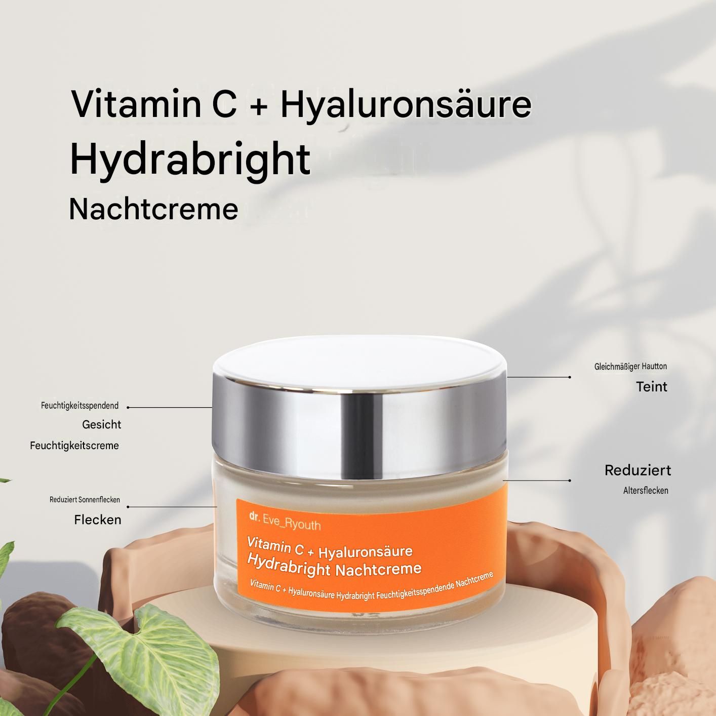 Dr. Eve_Ryouth Vitamine C + Hyaluronzuur Hydrabright Nachtcrème op sokkel met planten.