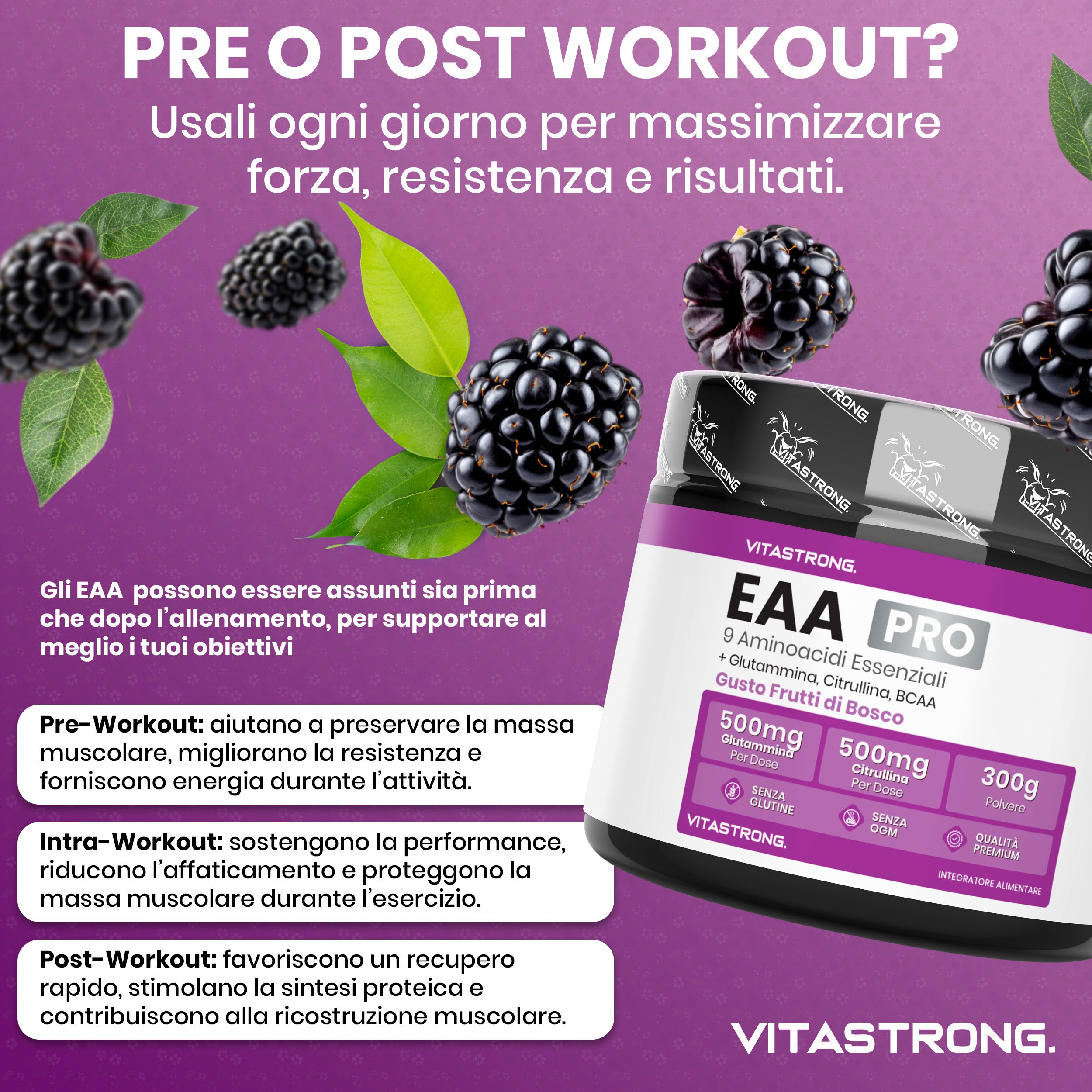 Vitastrong EAA Pro, pot et mûres. Pré ou post-entraînement. 9 acides aminés, BCAA, glutamine. 300g. Goût baies.
