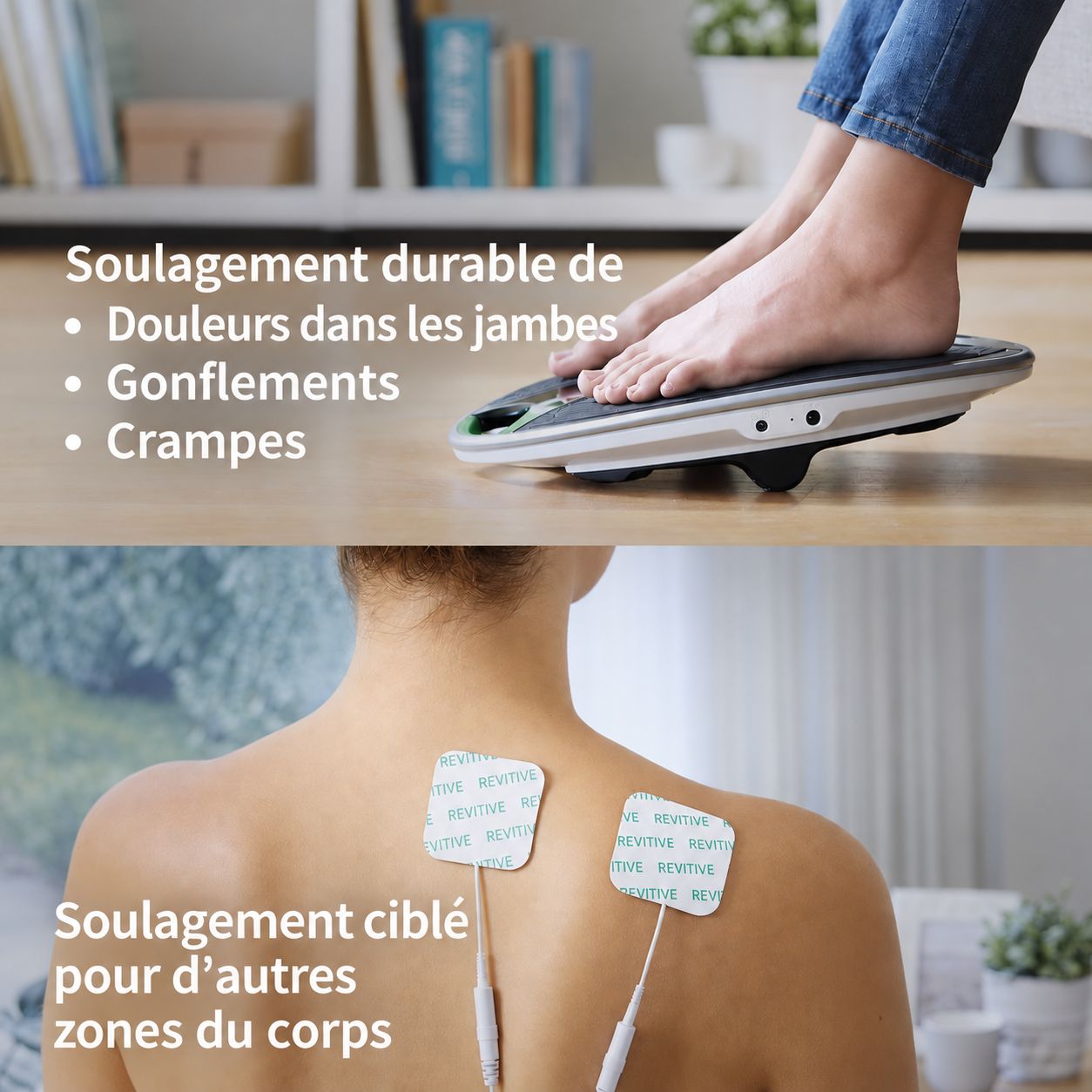 Haut : Pieds sur le REVITIVE Medic Coach. Bas : Électrodes sur les épaules pour un soulagement ciblé.