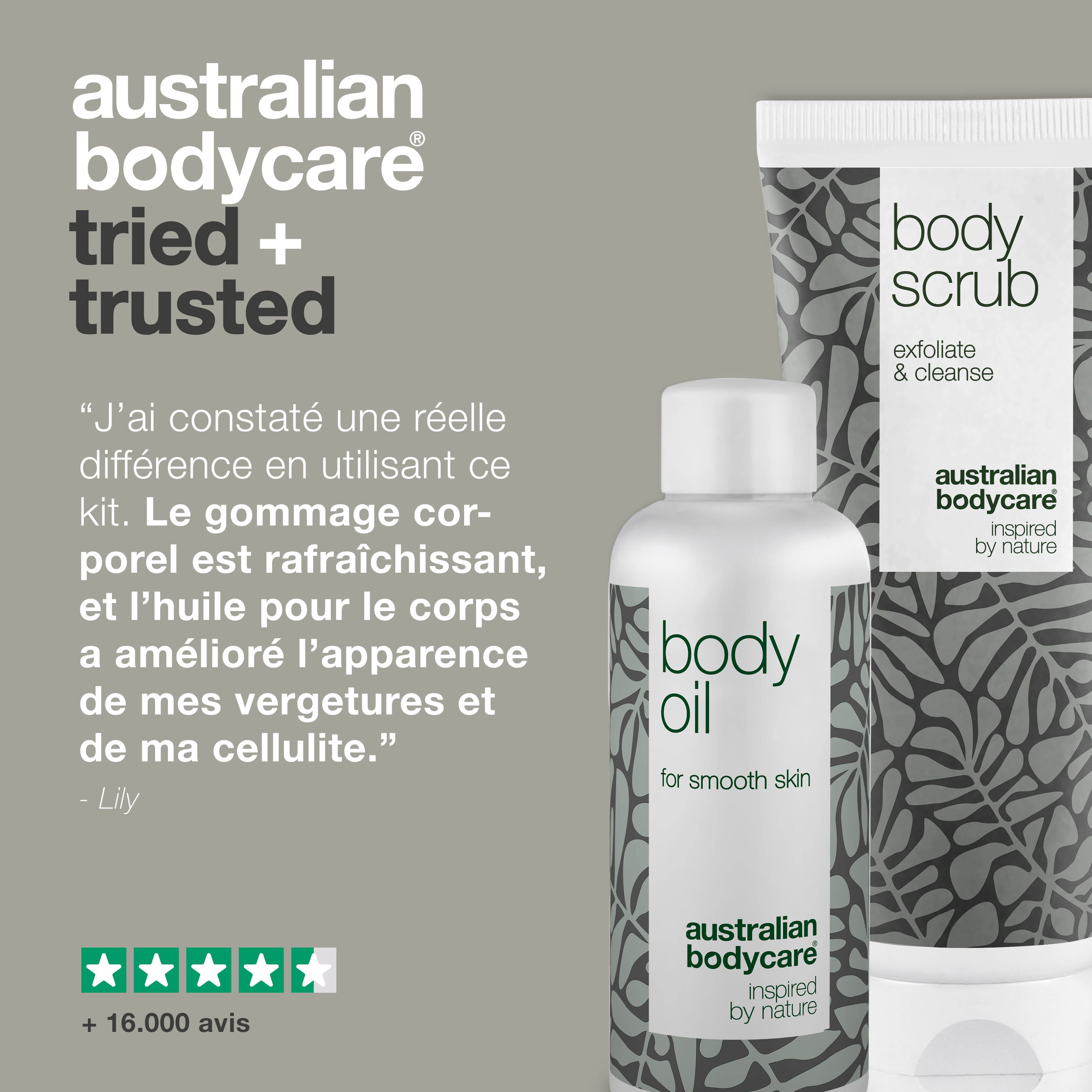 Body Scrub et Body Oil. Citation : Lily. +16 000 avis. Réduit la cellulite et les vergetures.