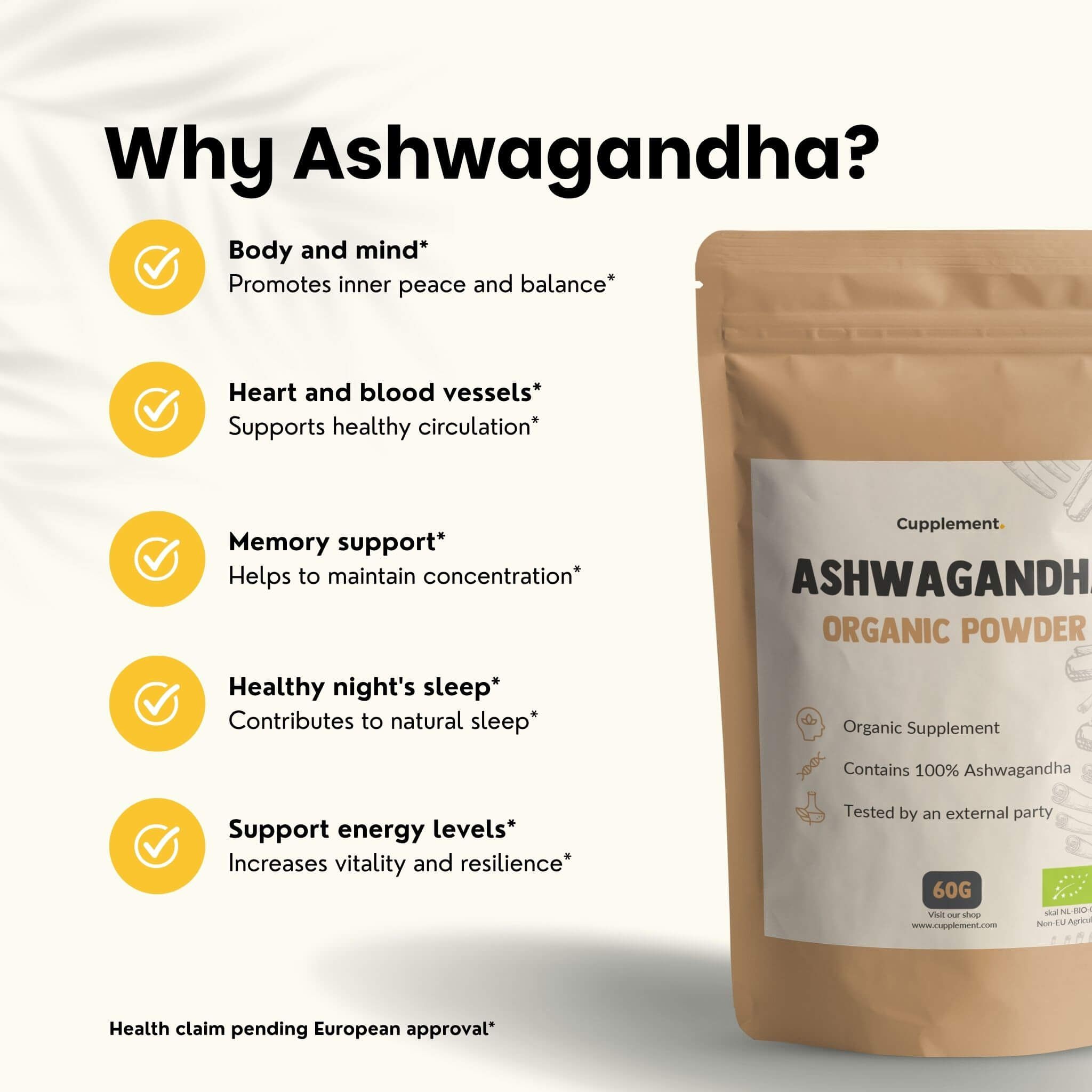 Sachet Cupplement Ashwagandha Organic Powder. Texte : Organic Supplement, contient 100% Ashwagandha. 60g. Label bio.