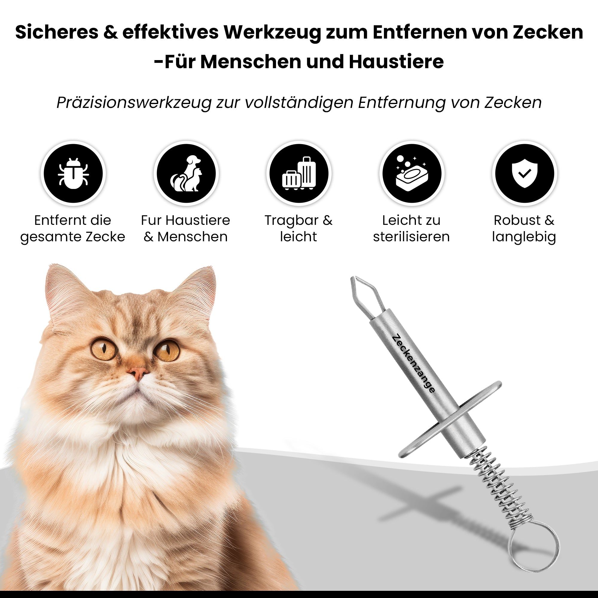 Pince à tiques à côté d'un chat. Texte : "SICHERES & EFFEKTIVES WERKZEUG ZUM ENTFERNEN VON ZECKEN - Für Menschen und Haustiere".
