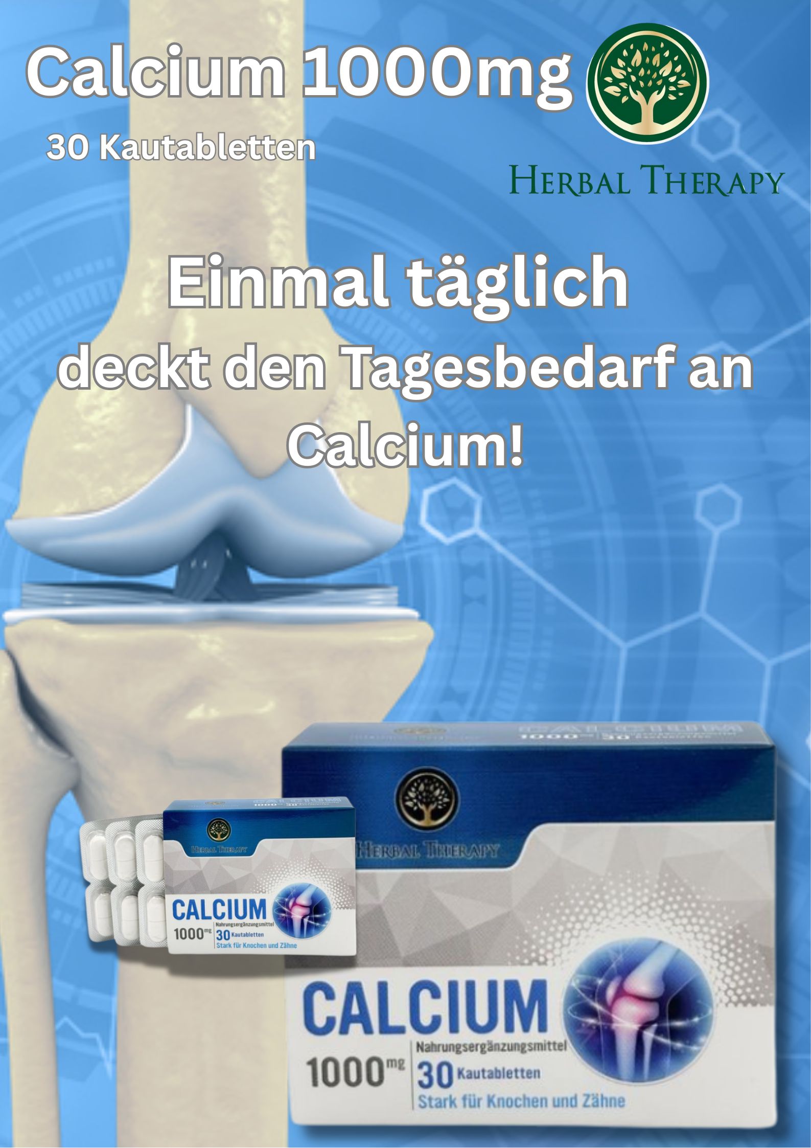 Image publicitaire pour Herbal Therapy Calcium 1000 mg. Montre boîte et plaquettes de comprimés. Texte : Calcium 1000mg, 30 comprimés.