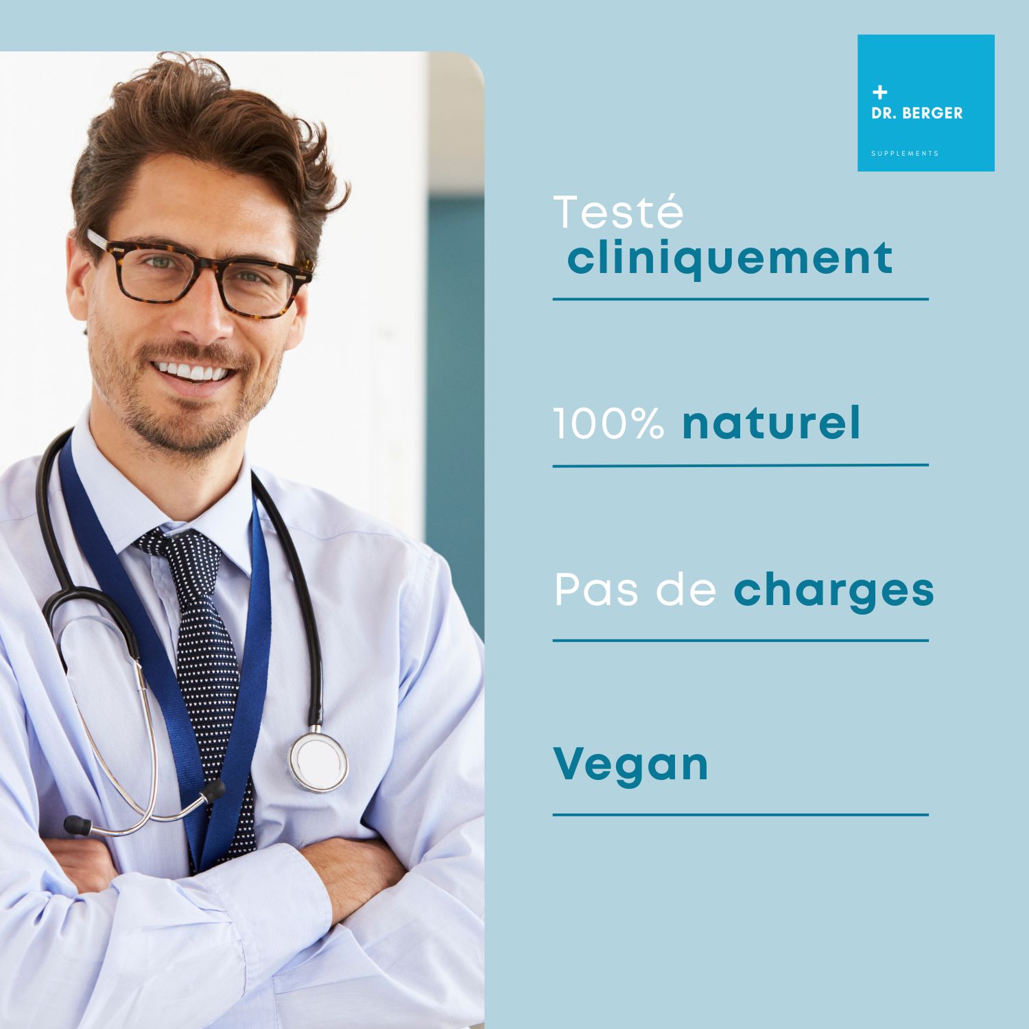 Médecin avec lunettes et stéthoscope. Texte: Testé cliniquement, 100% naturel, Sans charges, Vegan.