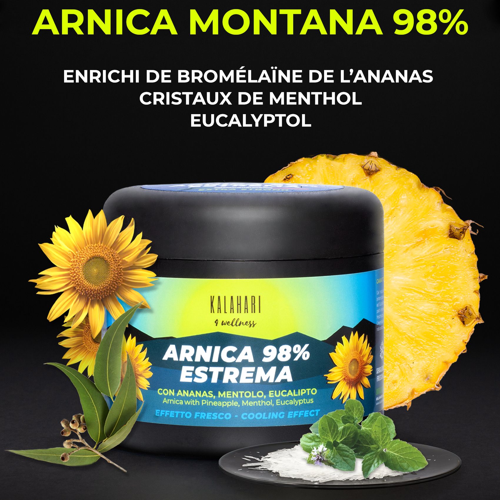Pot KALAHARI Arnica 98% ESTREMA, avec ananas, menthe et feuilles d'eucalyptus.