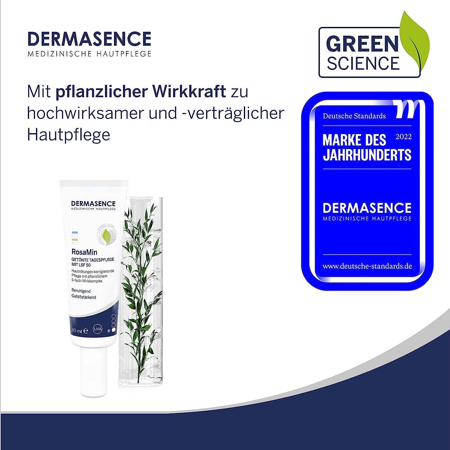 Tube de crème et verre avec plantes. Label bleu : Marque du siècle 2022. Texte : DERMASENCE, RosaMin, SPF 50.