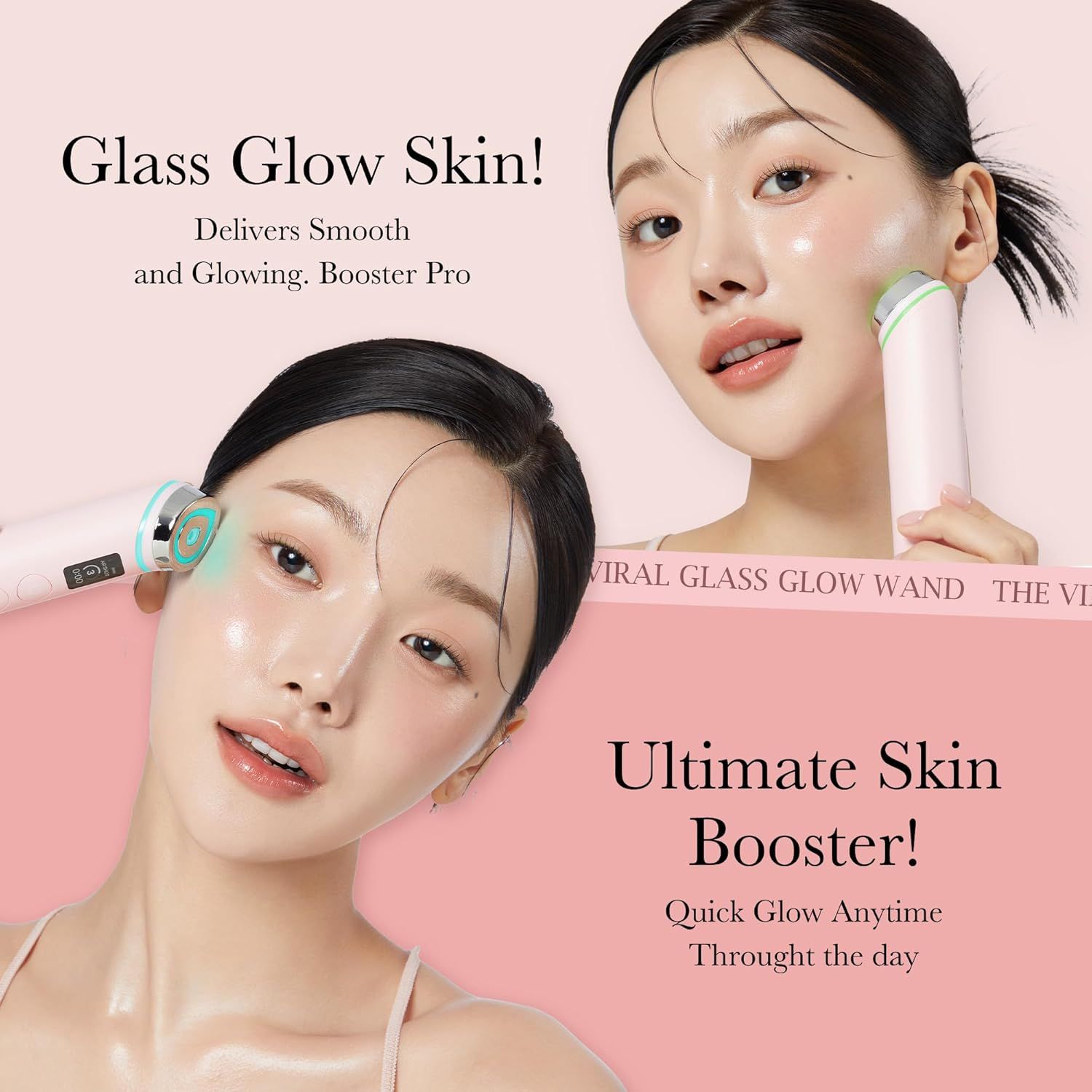 Deux femmes avec appareil de soin de la peau. Texte : Glass Glow Skin ! Ultimate Skin Booster ! Nom du produit non visible.
