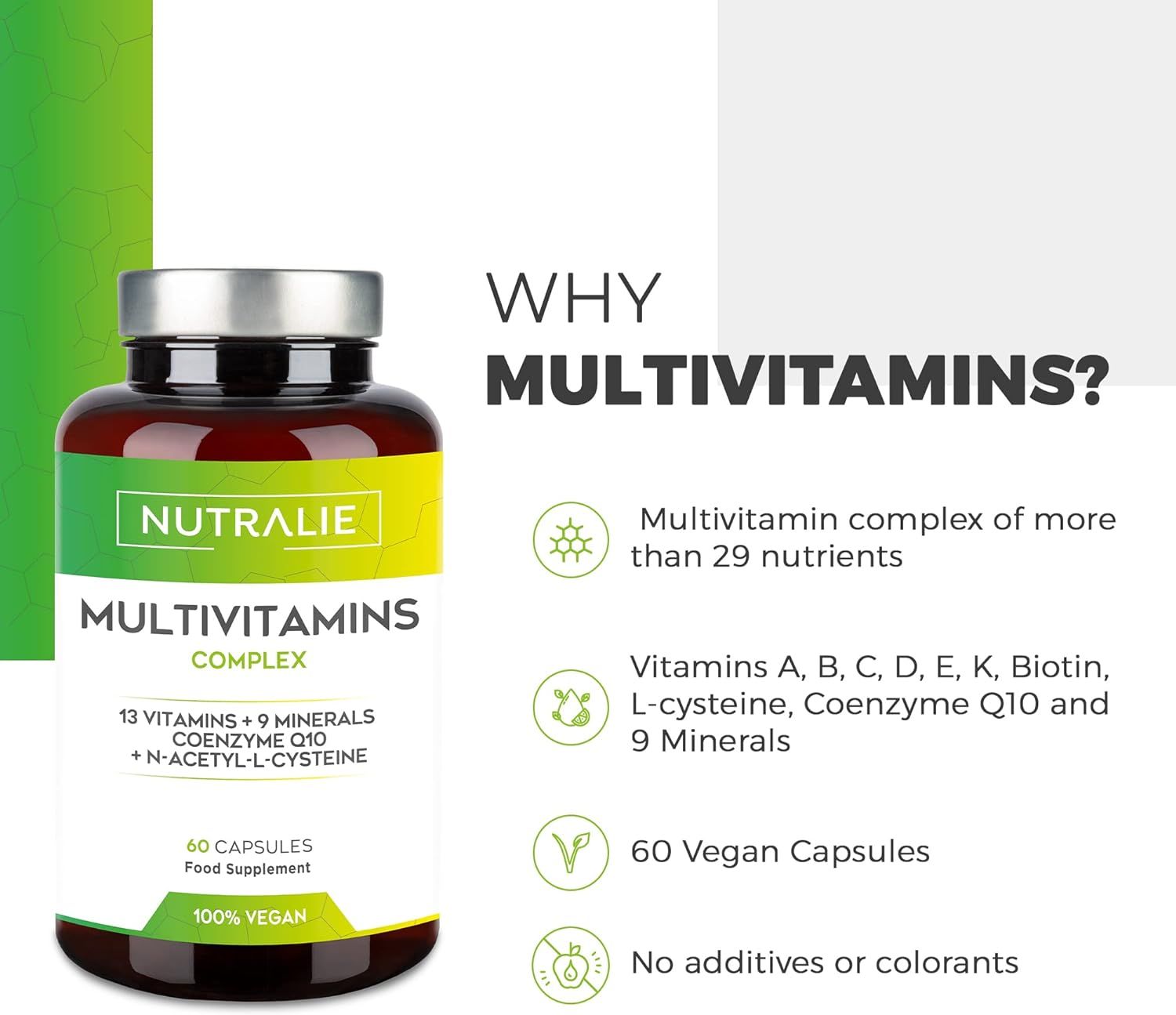 Flacon de Nutralie Multivitamines. Inscription : Multivitamins Complex, 60 gélules, 100% Vegan. Texte : Pourquoi les multivitamines ?