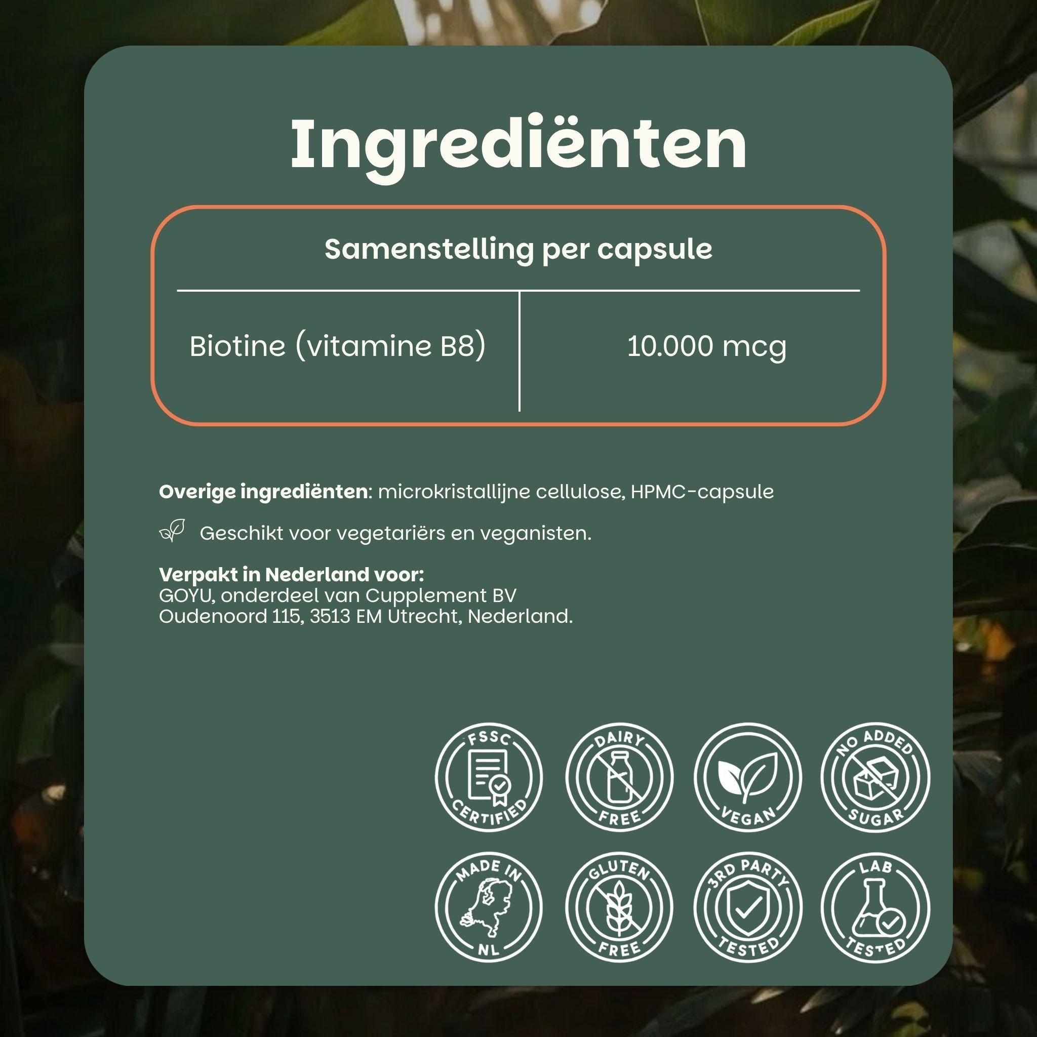 Ingrediëntenlijst voor Biotine (Vitamine B8) met 10.000 mcg per capsule. Bevat microkristallijne cellulose en HPMC-capsules.