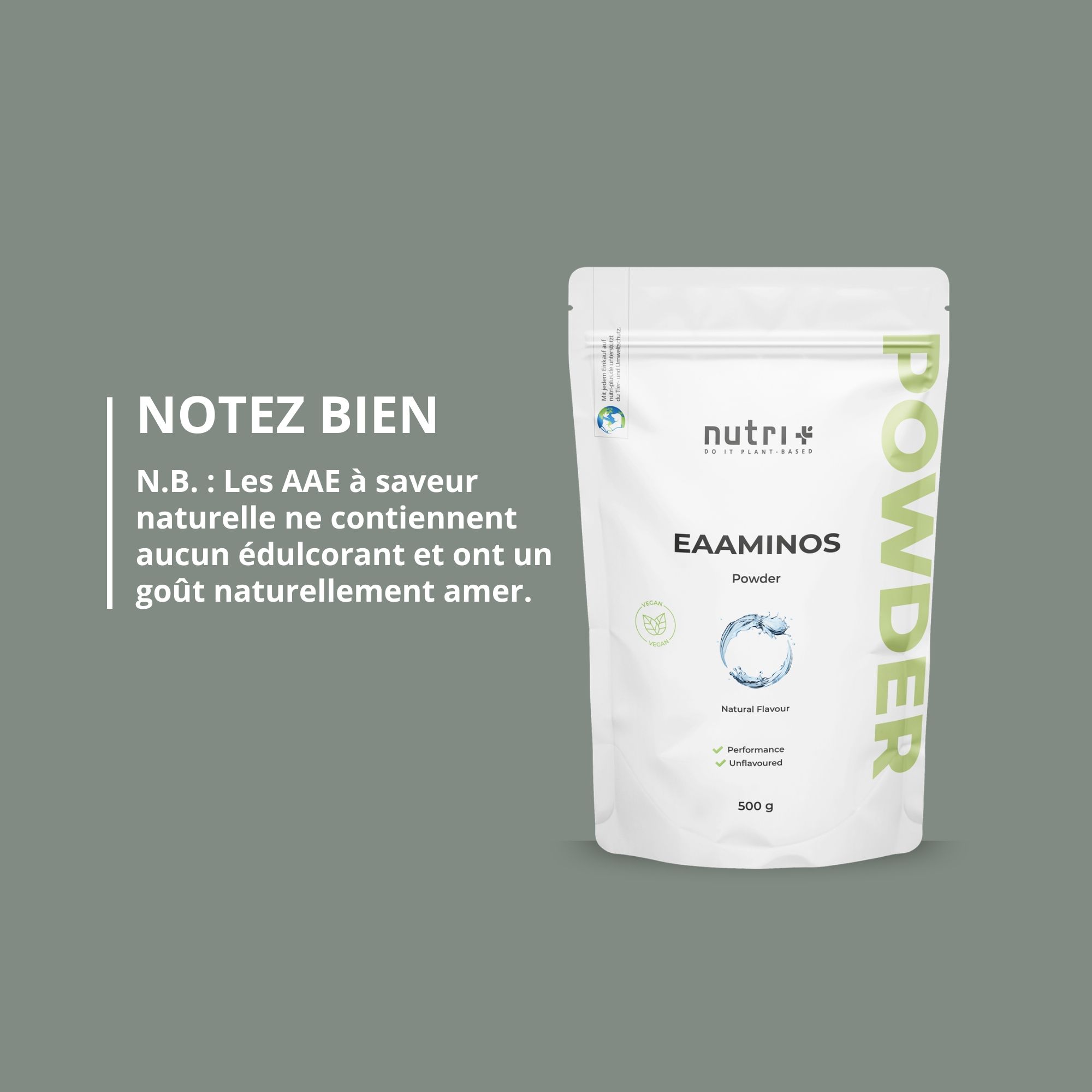 Sachet 'EAAAMINOS'. Texte: 'N.B.: Les EAA ont un goût naturellement amer.' 500g.