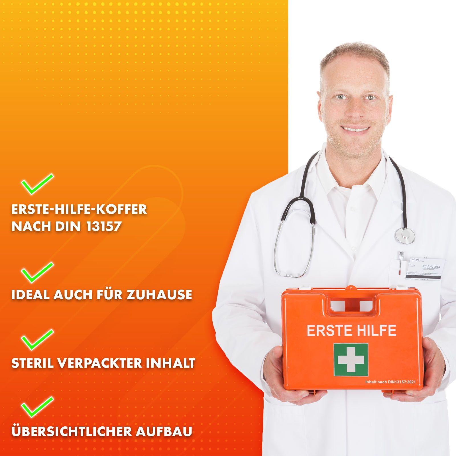 Médecin tenant une trousse de premiers secours orange. Inscription : Erste Hilfe. Cases cochées : DIN 13157, idéal à la maison, stérile, clair.