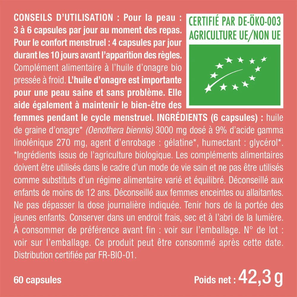 Texte: Conseils d'utilisation. Ingrédients: Huile d'onagre, 60 gélules. Certifié par ÖKO-003.