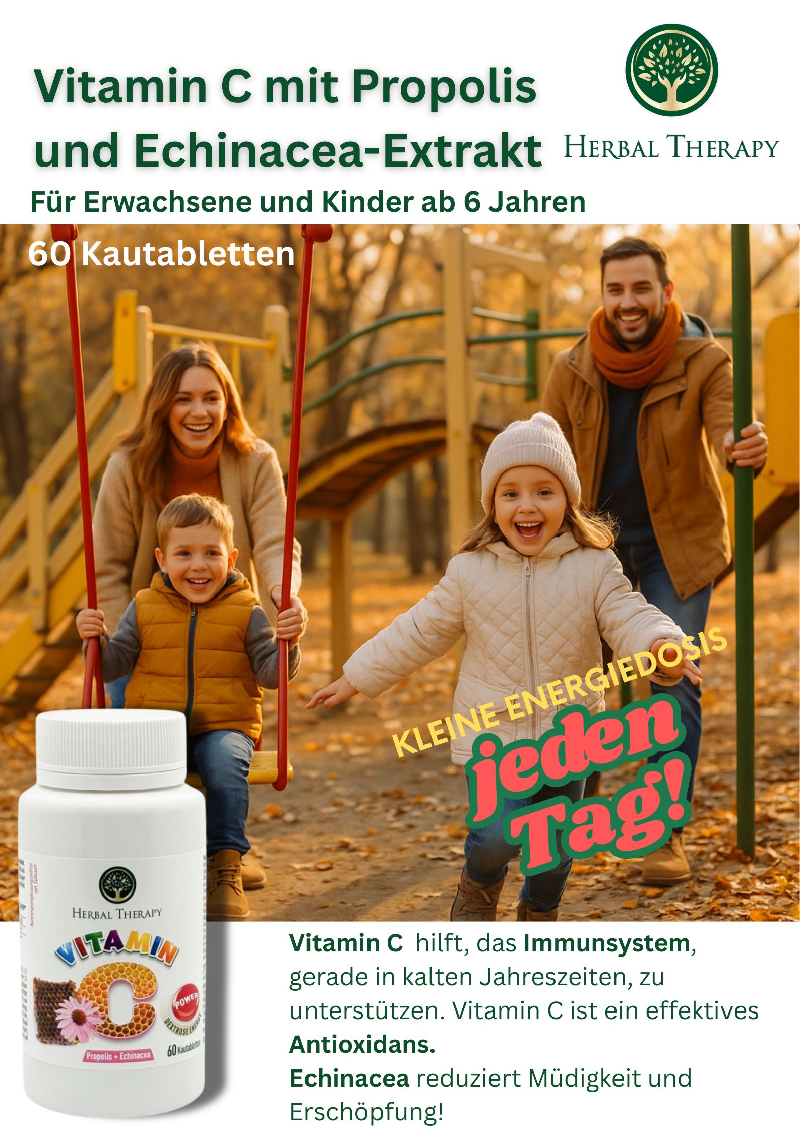 Image publicitaire avec famille dans un parc. Flacon Herbal Therapy Vitamine C. Texte: Vitamine C avec extrait de Propolis et Echinacea.