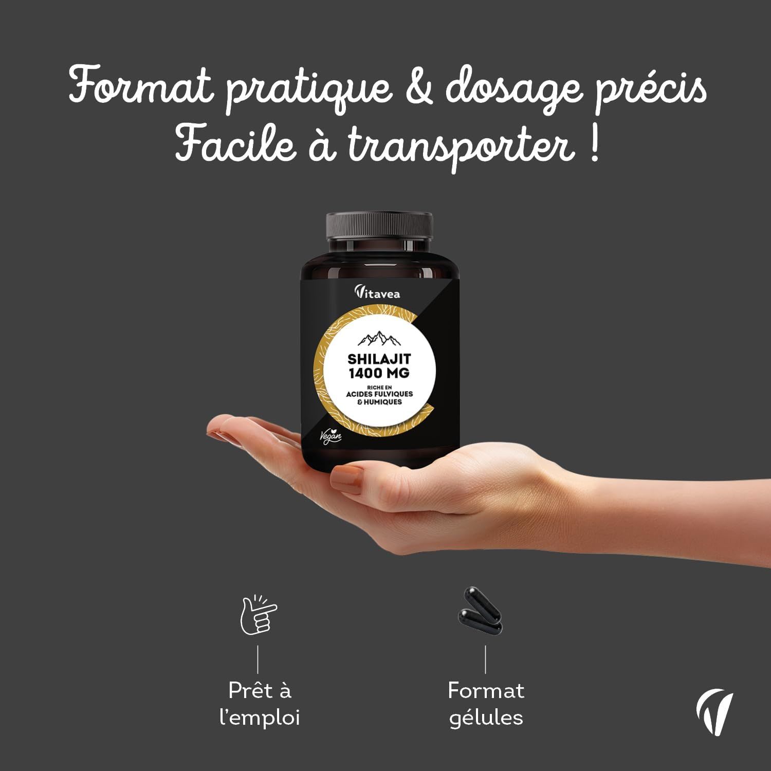 Gélules Vitavea Shilajit : Format pratique, dosage précis, facile à transporter. Flacon tenu à la main.