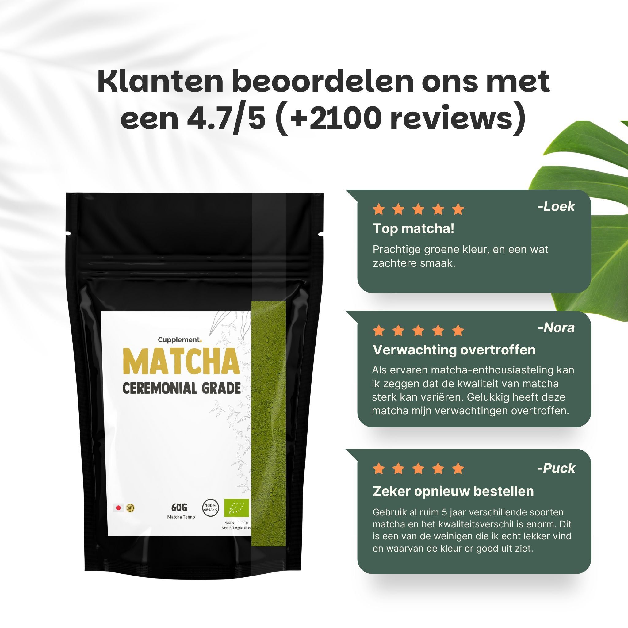 Zwart zakje met wit etiket. Opschrift: Matcha Ceremonial Grade. 60g. Klantenbeoordelingen: 4.7/5.