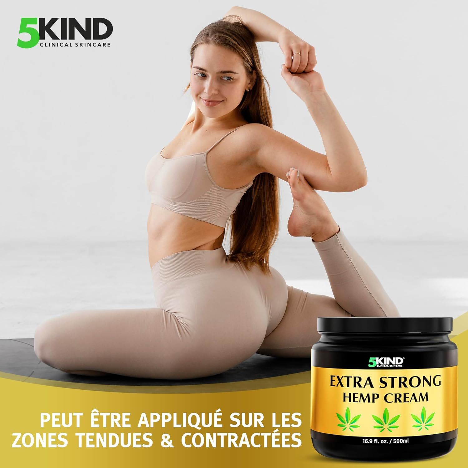 Femme en posture de yoga. Pot de crème au chanvre 5Kind Extra Strong à côté. Texte : Peut être appliqué sur les zones tendues.