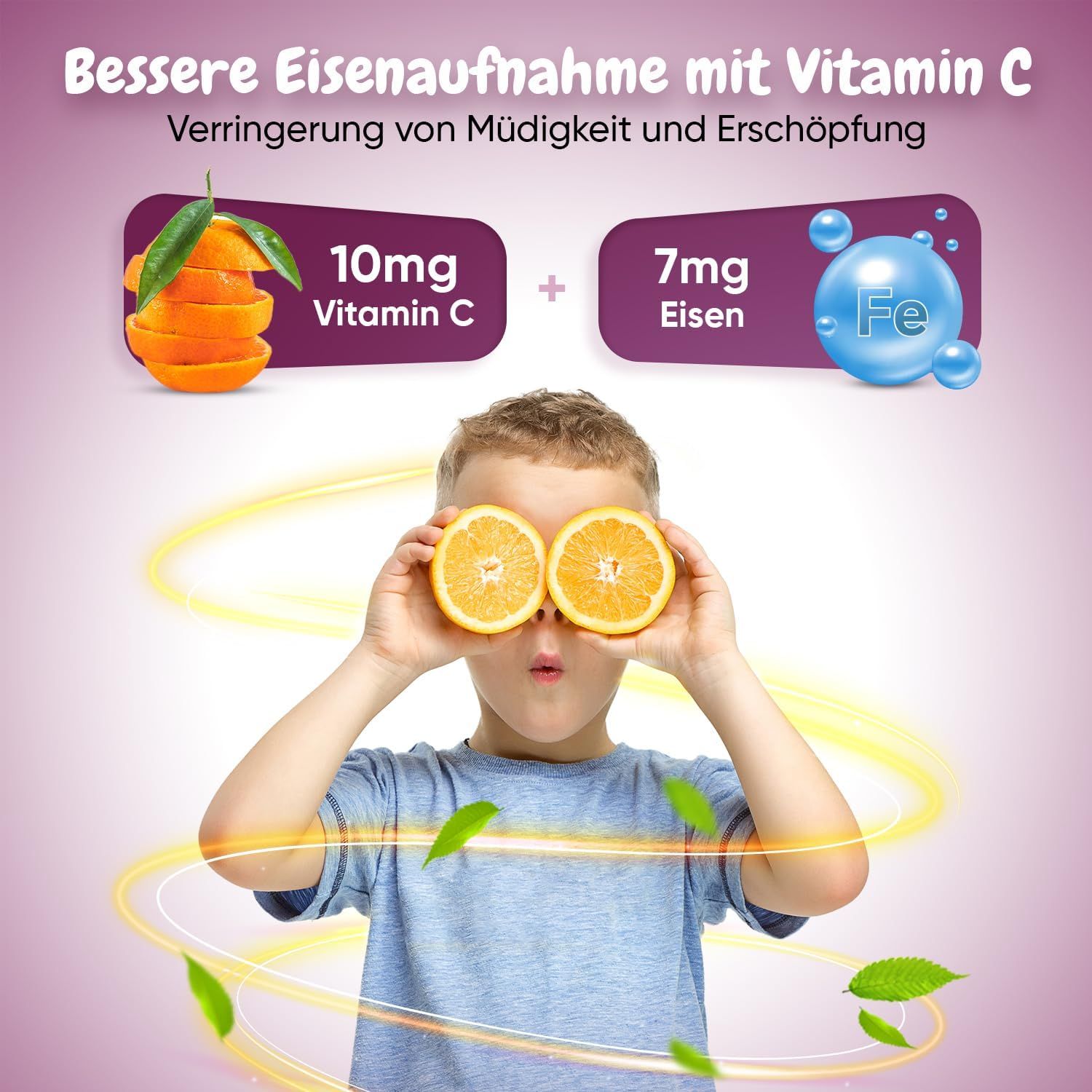 Kind met sinaasappels. Opschrift: 10mg Vitamine C + 7mg IJzer. Betere ijzeropname met vitamine C. Vermindering van vermoeidheid.