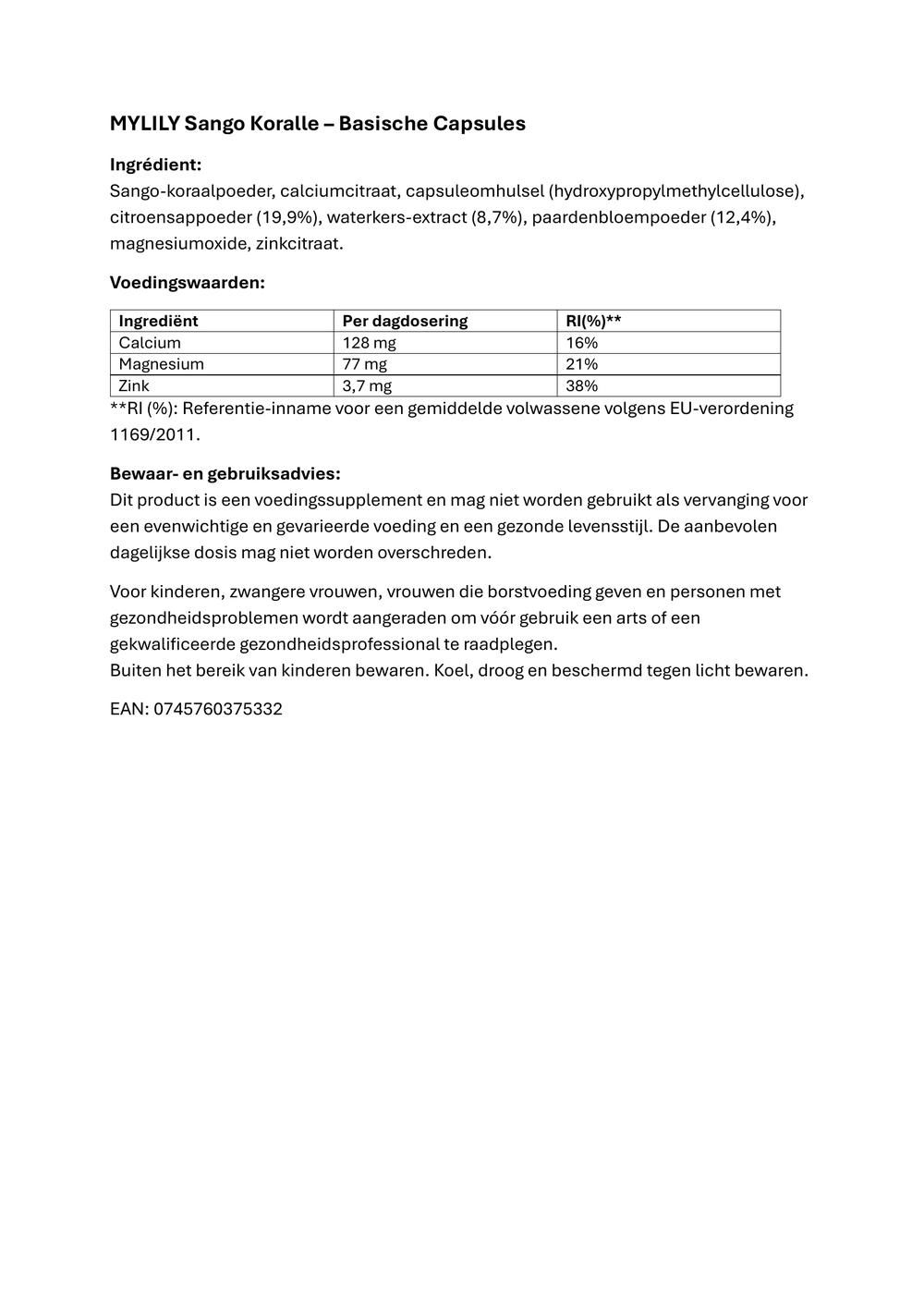 Tabel met ingrediënten: Calcium, Magnesium, Zink. Dagelijkse dosering en NRV-waarden. Inname aanbeveling: 3 capsules met vloeistof.