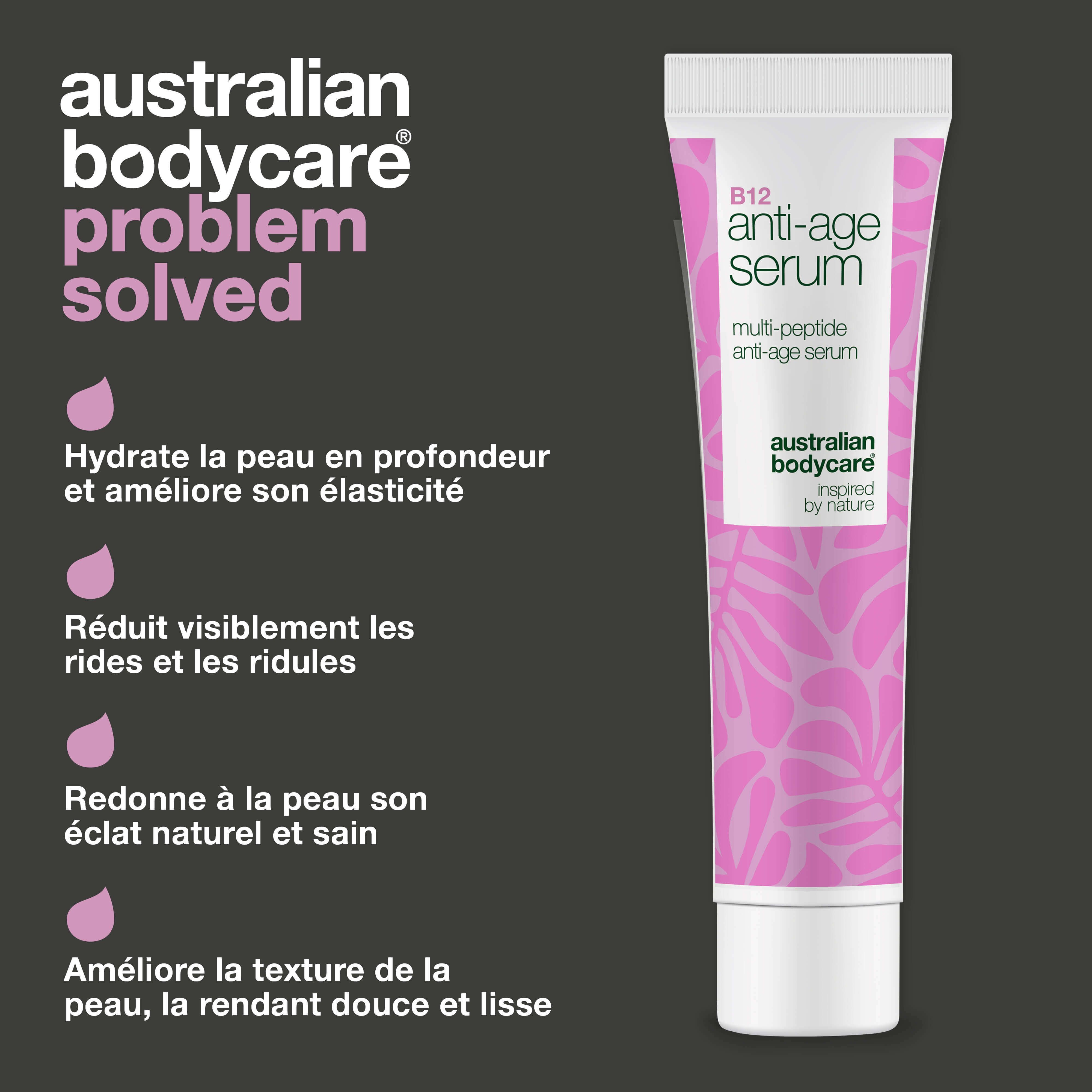 Tube de sérum anti-âge B12. Texte : hydrate, réduit les rides, donne de l'éclat, améliore la texture de la peau. Logo Australian Bodycare.