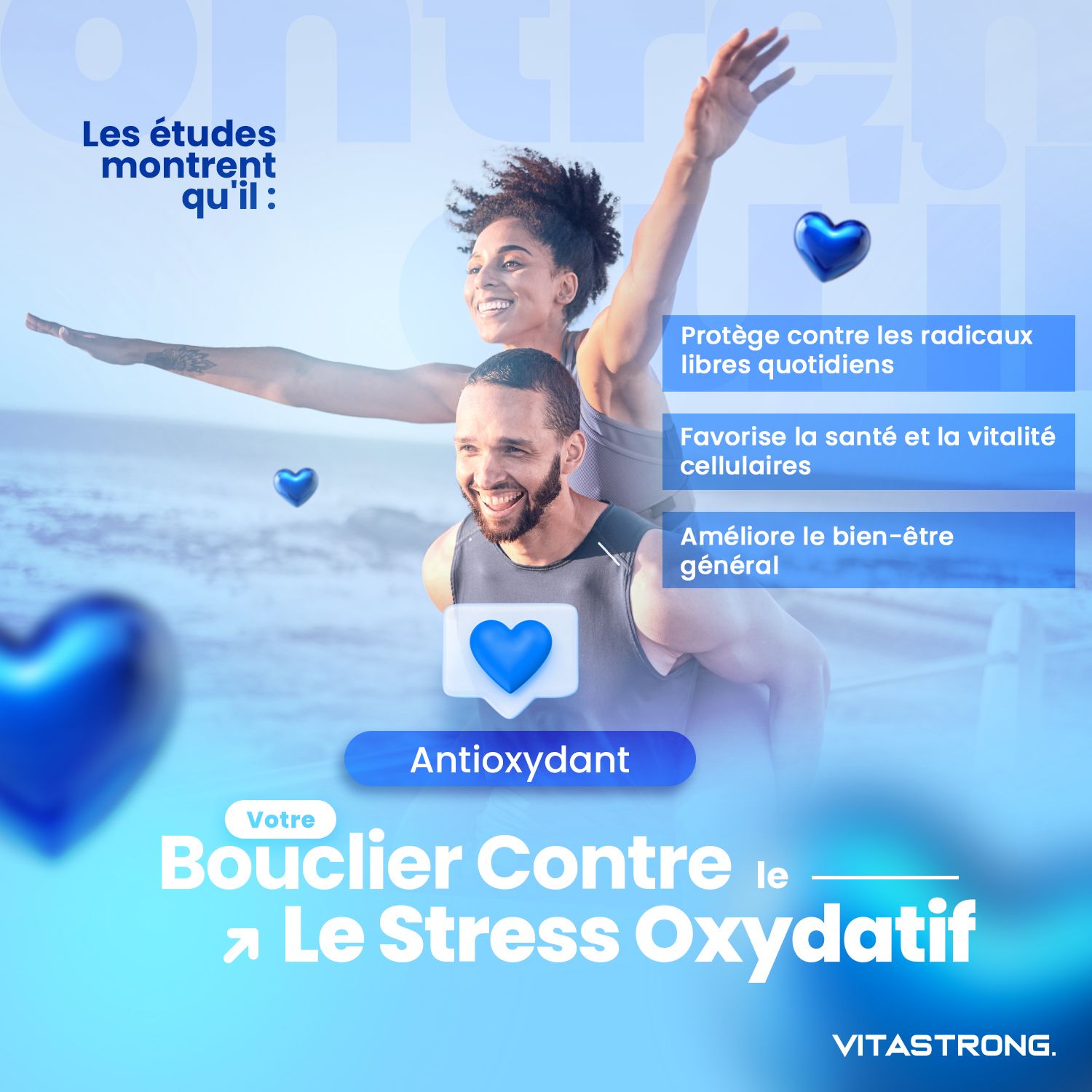 Man draagt vrouw op zijn rug. Tekst: Studies tonen aan dat: beschermt tegen vrije radicalen. Vitastrong. Blauwe harten.