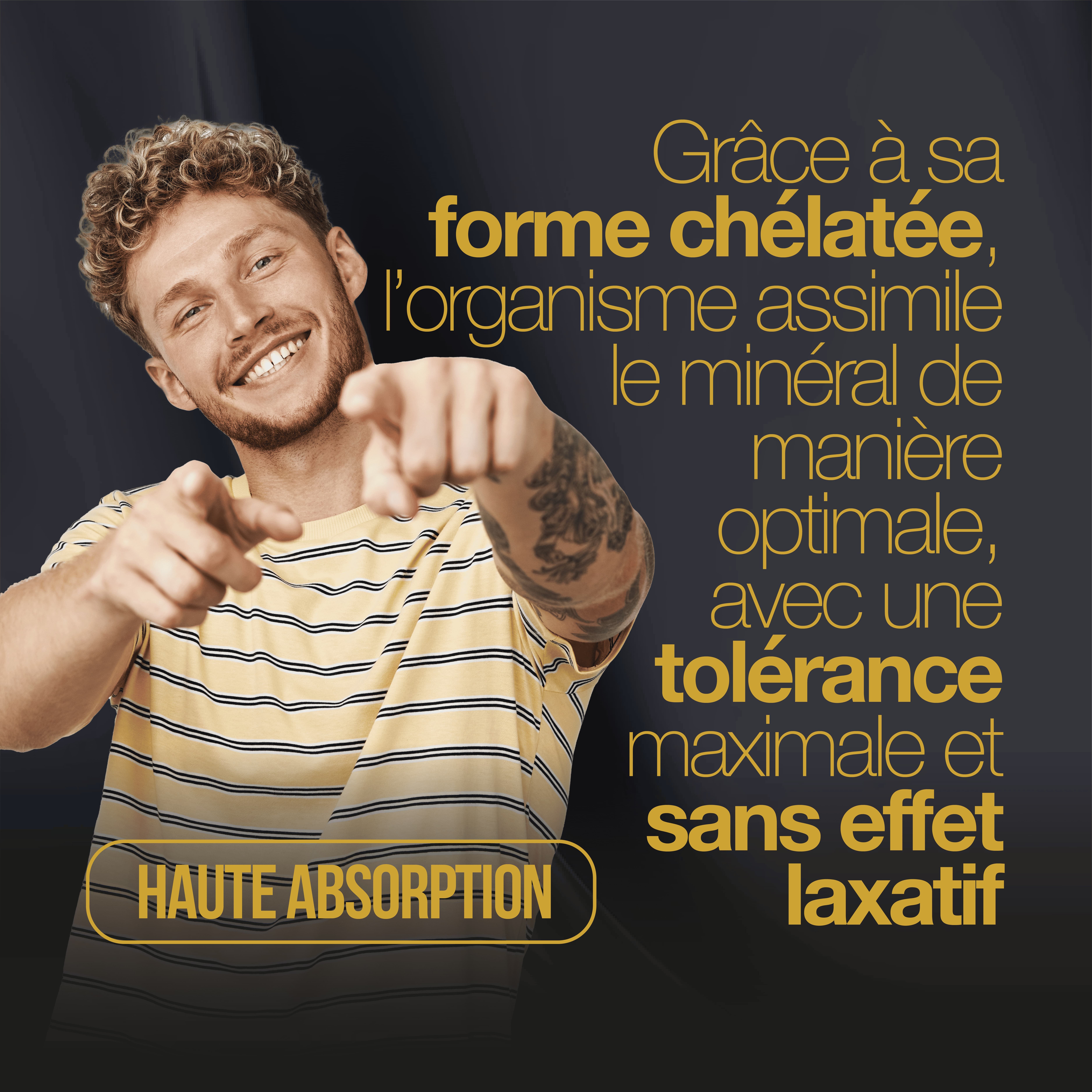Homme pointant du doigt. Texte: Haute absorption, sans effet laxatif. Absorption optimale.