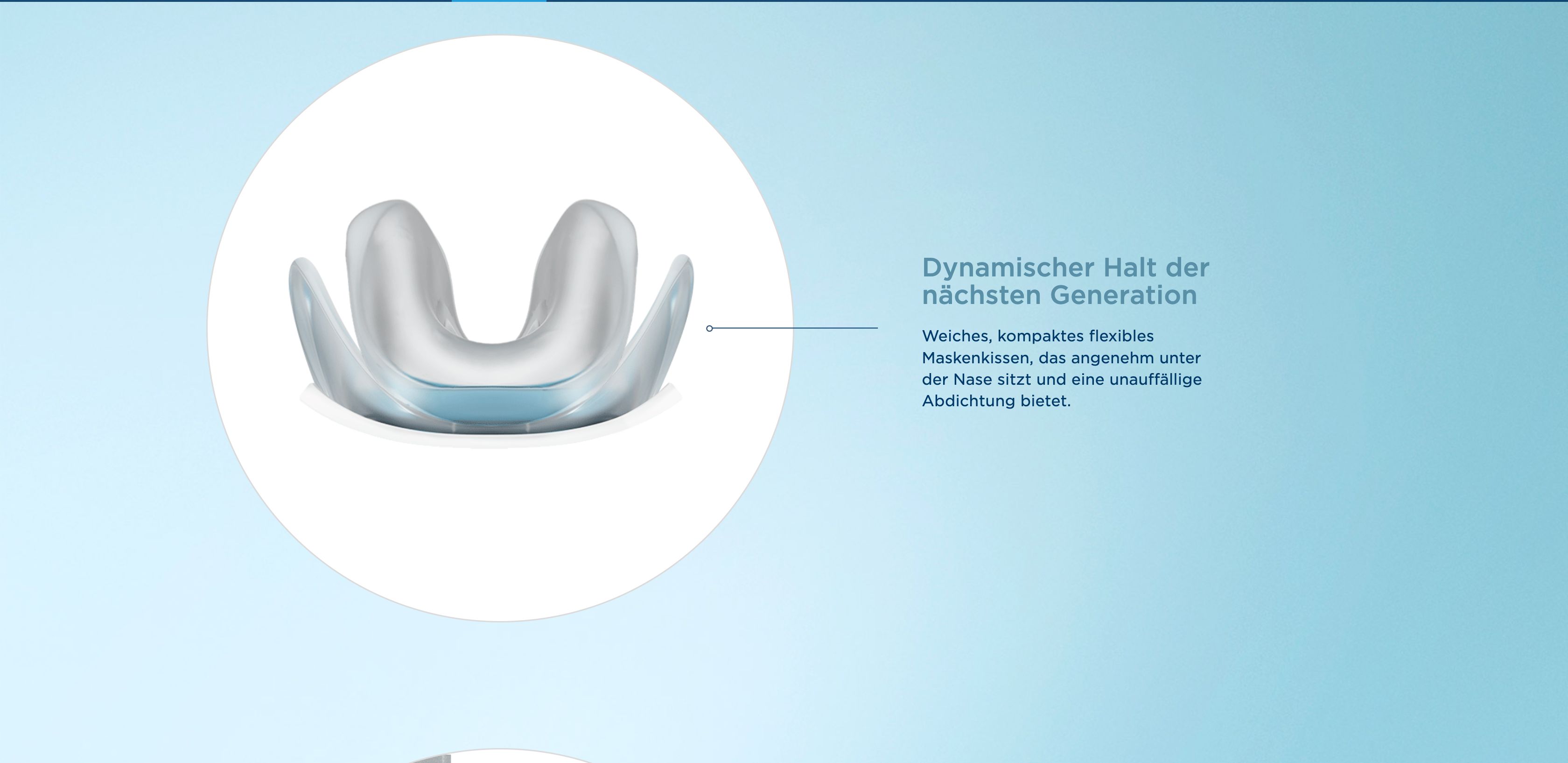 Gros plan du coussin nasal. Texte : Maintien dynamique de nouvelle génération. Fond bleu.