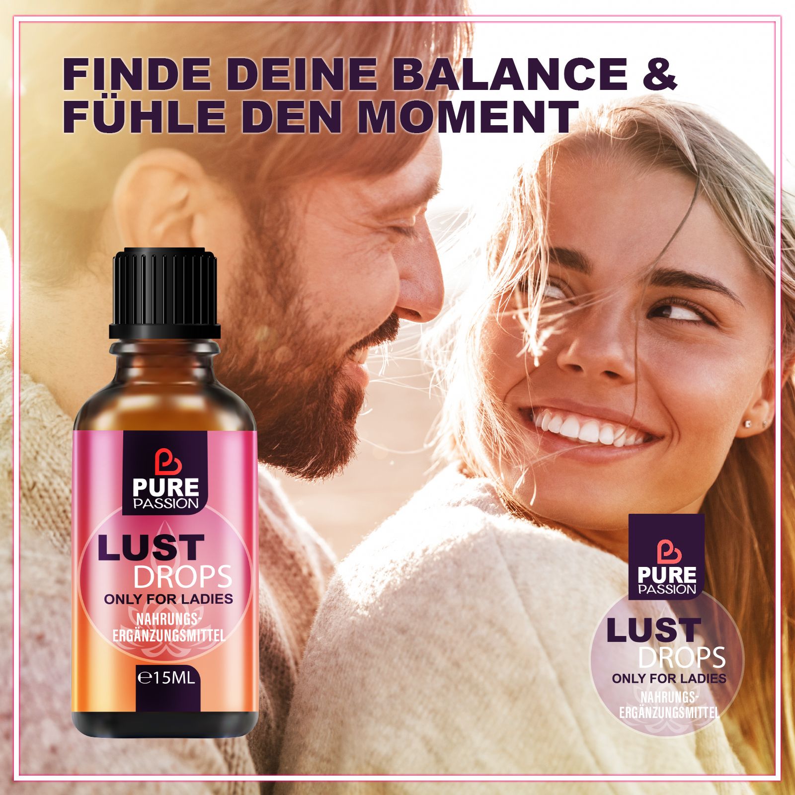 Flacon du produit à côté d'un couple. Texte : "Trouvez votre équilibre et ressentez le moment". Logo et nom du produit "Pure Passion Lust Drops".
