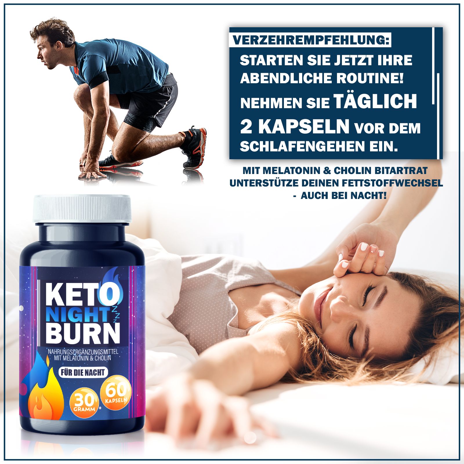 Image publicitaire. Bouteille KETO NIGHT BURN, homme s'entraînant, femme au lit. Texte : Recommandations d'utilisation : 2 gélules avant de dormir.