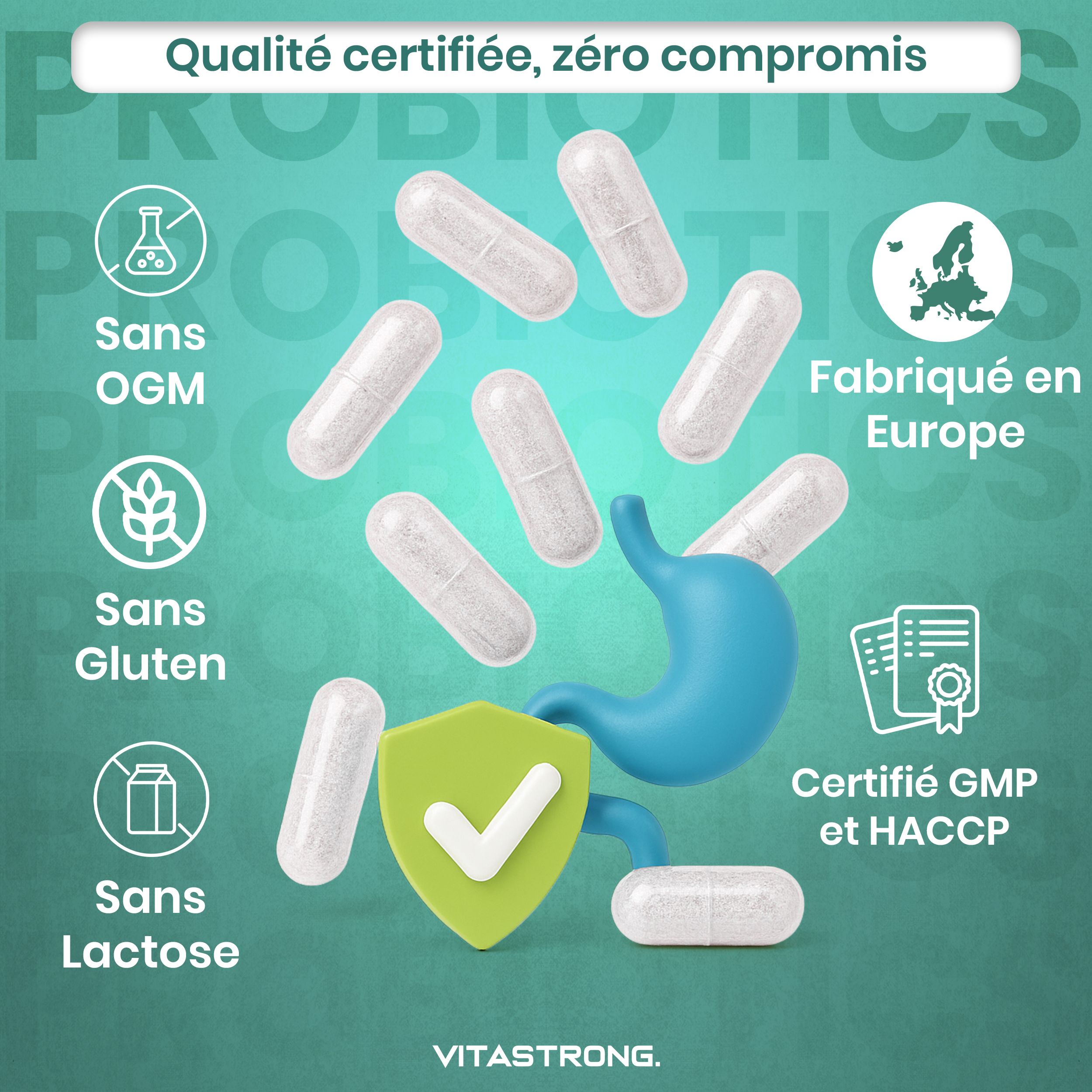 Gélules et symboles. Texte : Qualité certifiée, zéro compromis. Vitastrong. Sans OGM, gluten, lactose.