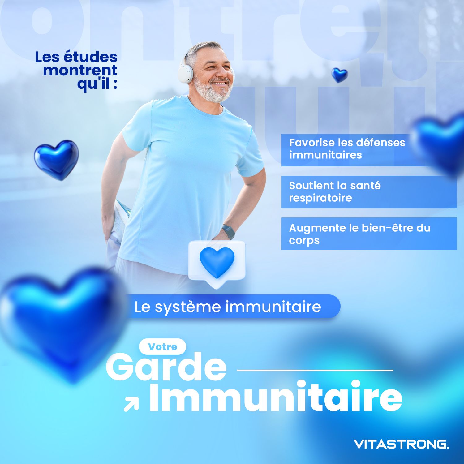 Man aan het joggen. Tekst: Studies tonen aan dat: versterkt het immuunsysteem. Vitastrong. Blauwe harten.