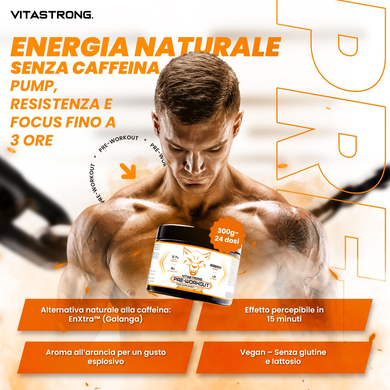 Man met product. Pot Vitastrong Pre-Workout, tekst: Energie Natural, zonder cafeïne. 300g, 24 porties. Oranje elementen, tekst: Vegan.