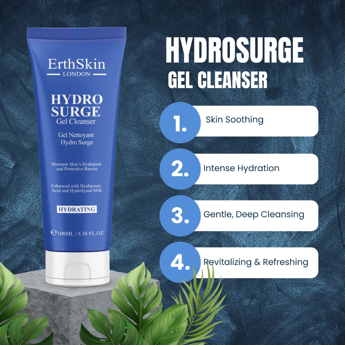 Tube bleue HYDROSURGE Gel Cleanser. Texte: ErthSkin London, HYDROSURGE Gel Cleanser. 4 avantages: apaise la peau, hydratation intense, nettoyage doux, rafraîchissant.