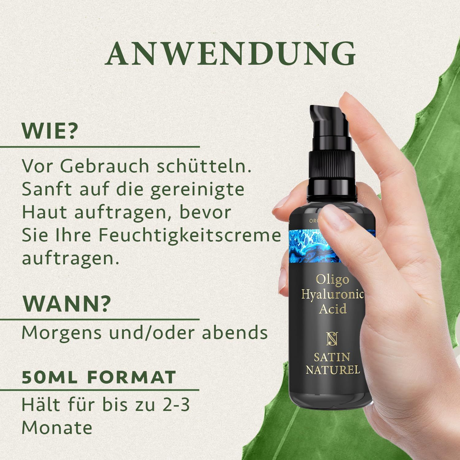 Gebruiksaanwijzing voor Satin Naturel Hyaluronic Acid Serum: Schudden, aanbrengen, laten inwerken.